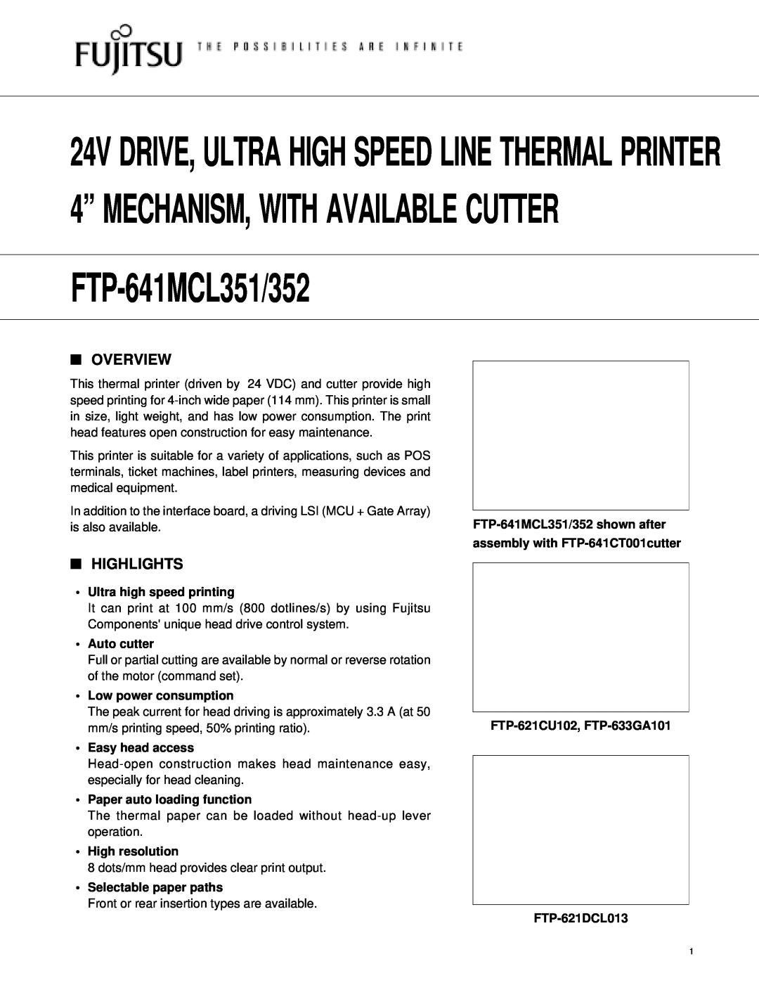 Fujitsu FTP-641MCL351 manual Overview, Highlights, Ultra high speed printing, Auto cutter, Low power consumption 