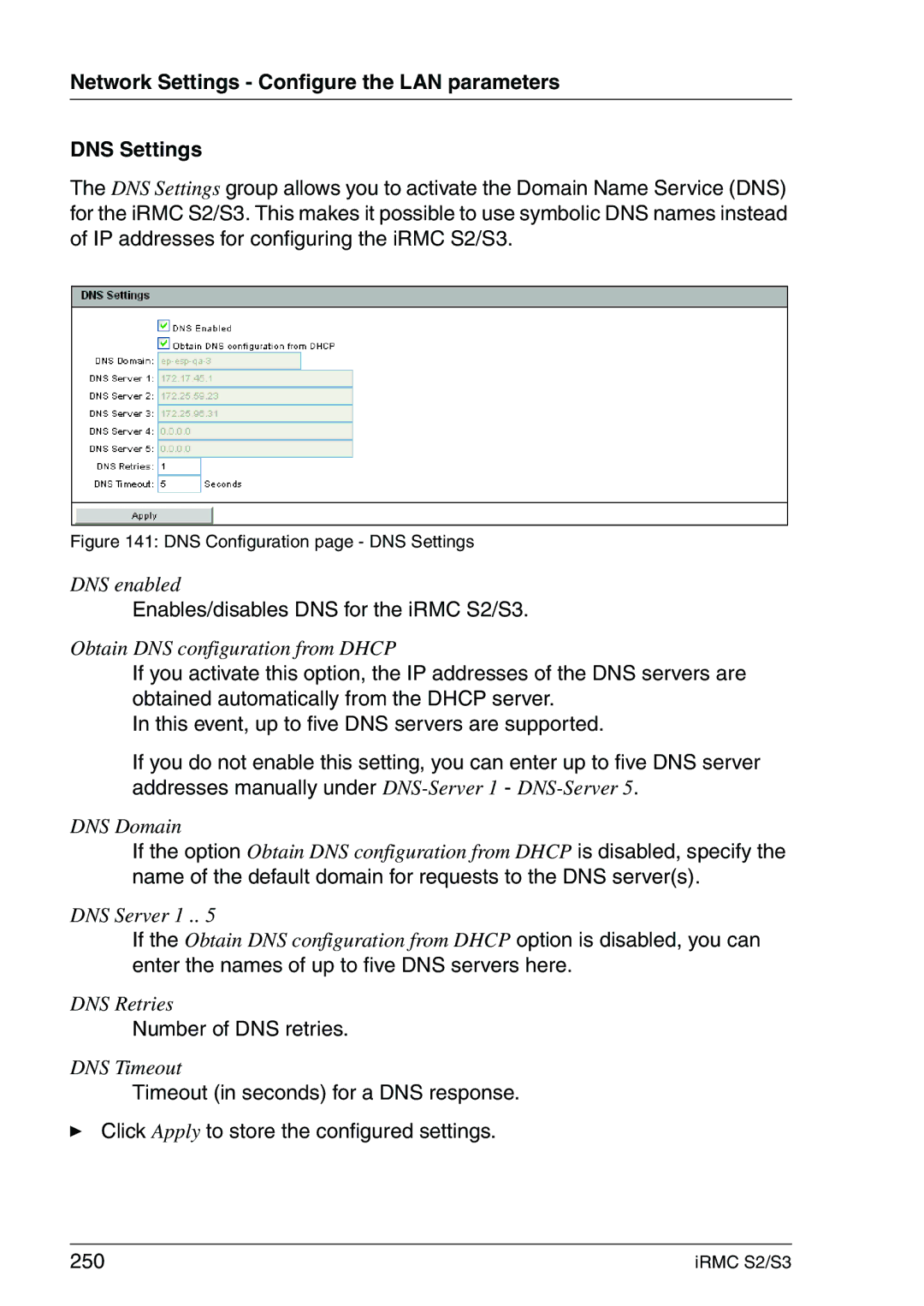 Fujitsu IRMC S2/S3 Network Settings Configure the LAN parameters DNS Settings, Enables/disables DNS for the iRMC S2/S3 