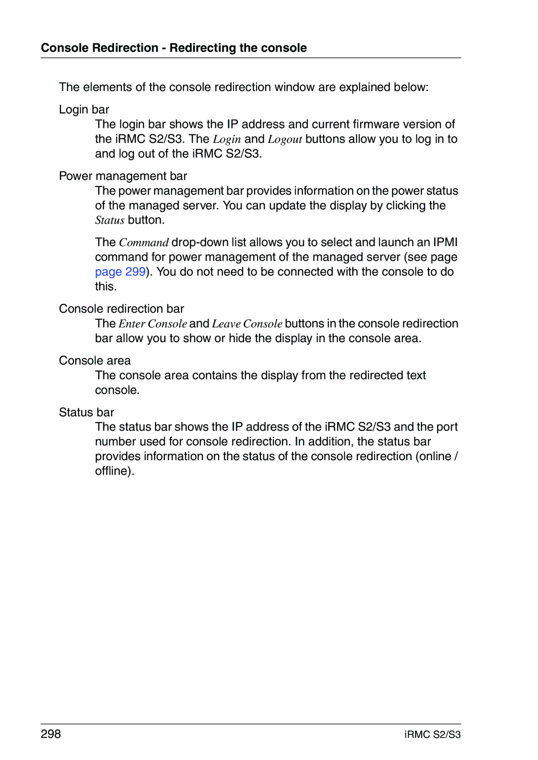 Fujitsu IRMC S2/S3 manual Console Redirection Redirecting the console 