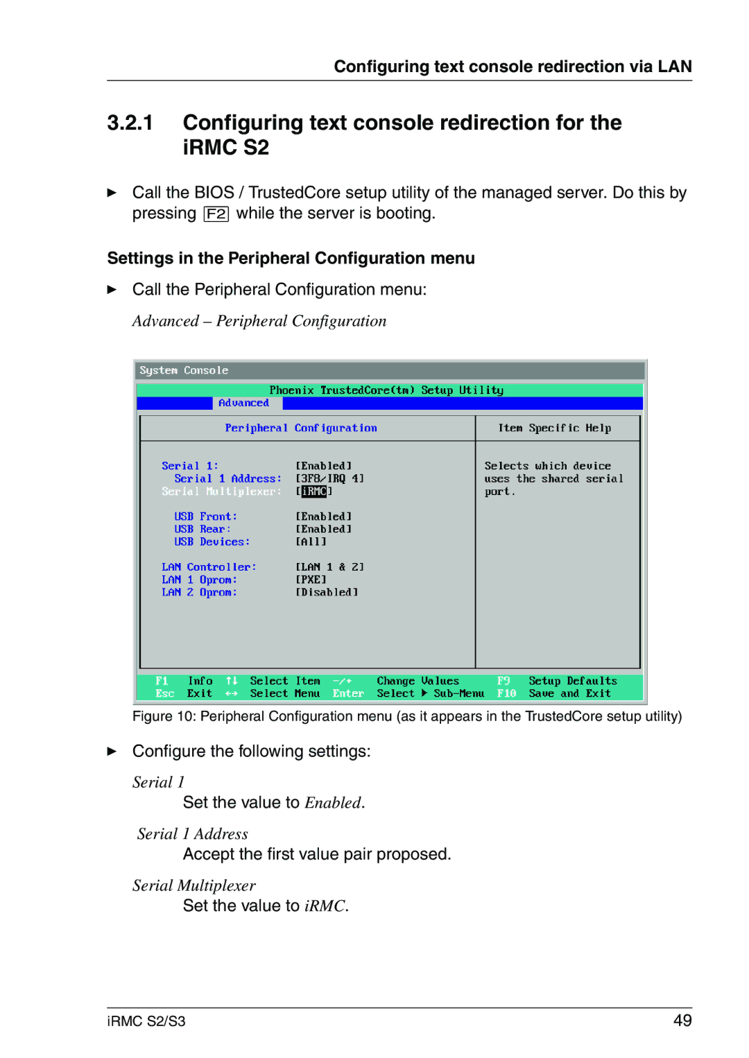 Fujitsu IRMC S2/S3 Configuring text console redirection for the iRMC S2, Settings in the Peripheral Configuration menu 