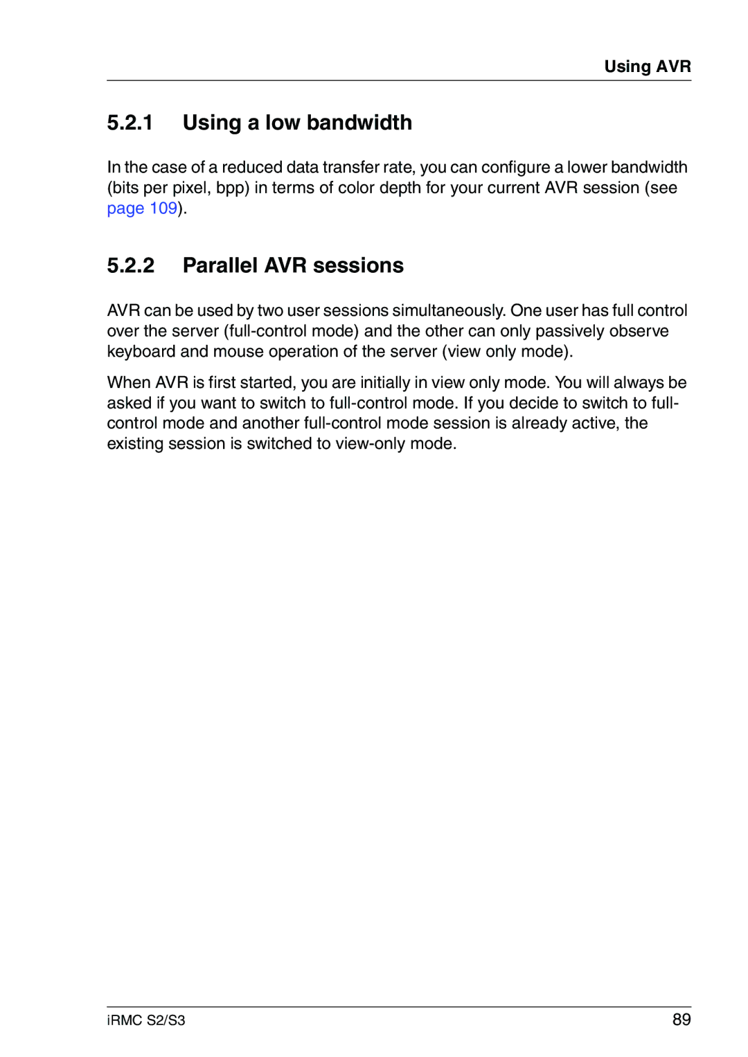 Fujitsu IRMC S2/S3 manual Using a low bandwidth, Parallel AVR sessions 