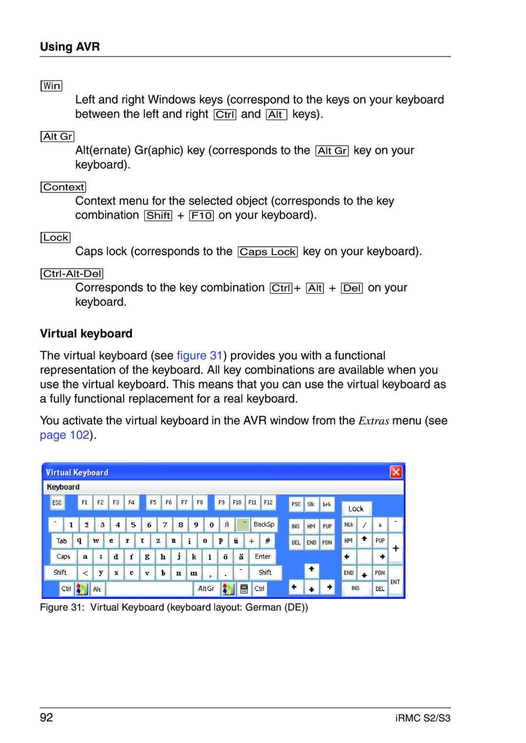 Fujitsu IRMC S2/S3 manual Caps lock corresponds to the Caps Lock key on your keyboard, Virtual keyboard 