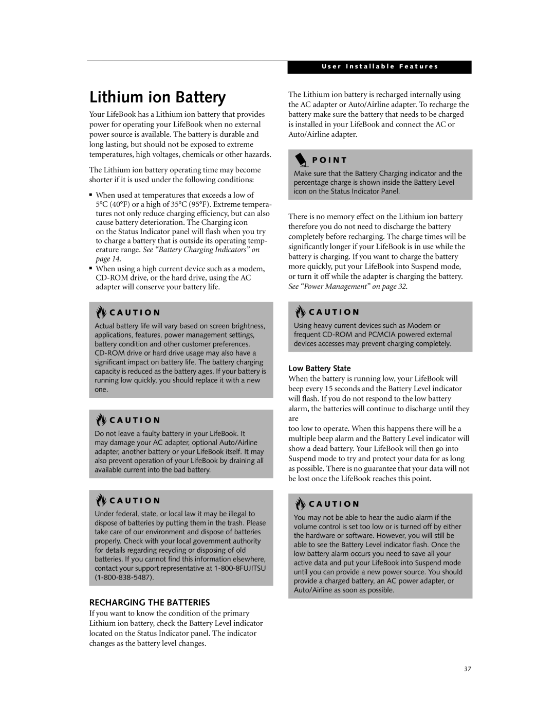 Fujitsu Laptop manual Lithium ion Battery, Recharging the Batteries, Low Battery State 