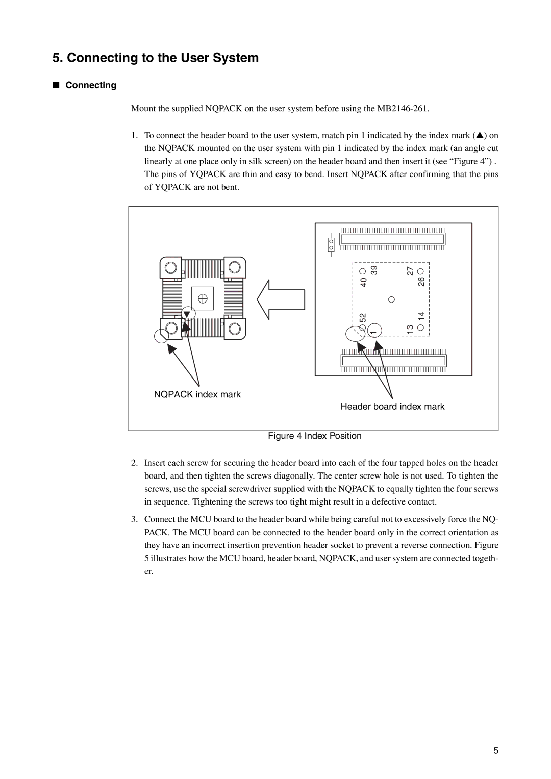 Fujitsu LQFP-52P operation manual Connecting to the User System 