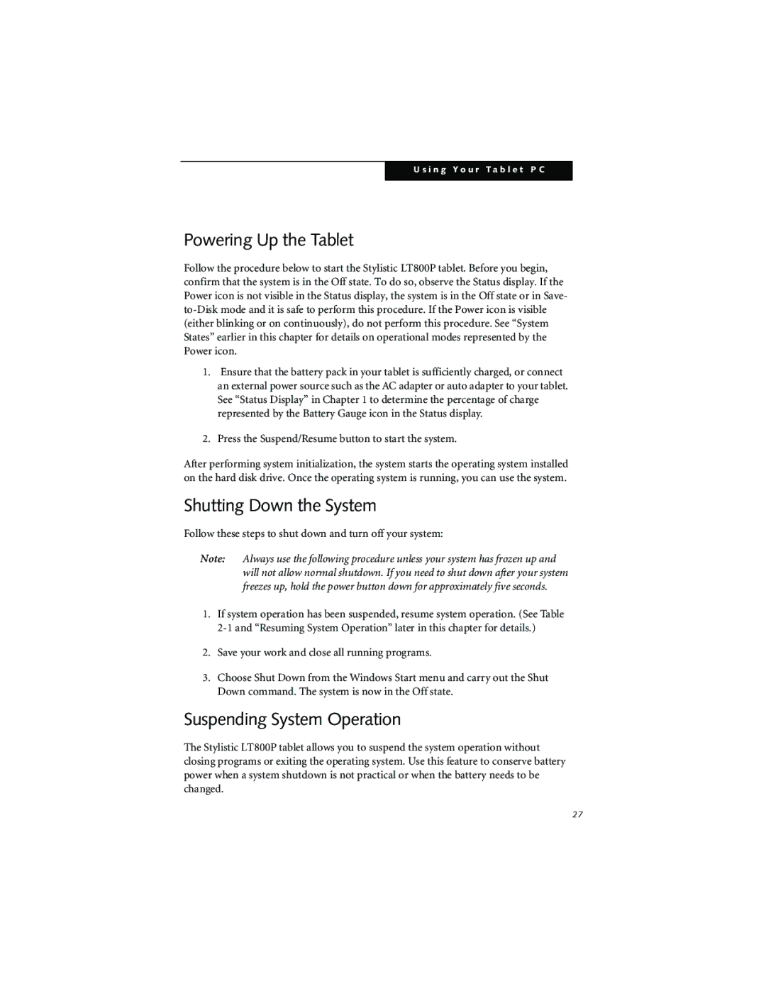 Fujitsu LT800P warranty Powering Up the Tablet, Shutting Down the System, Suspending System Operation 
