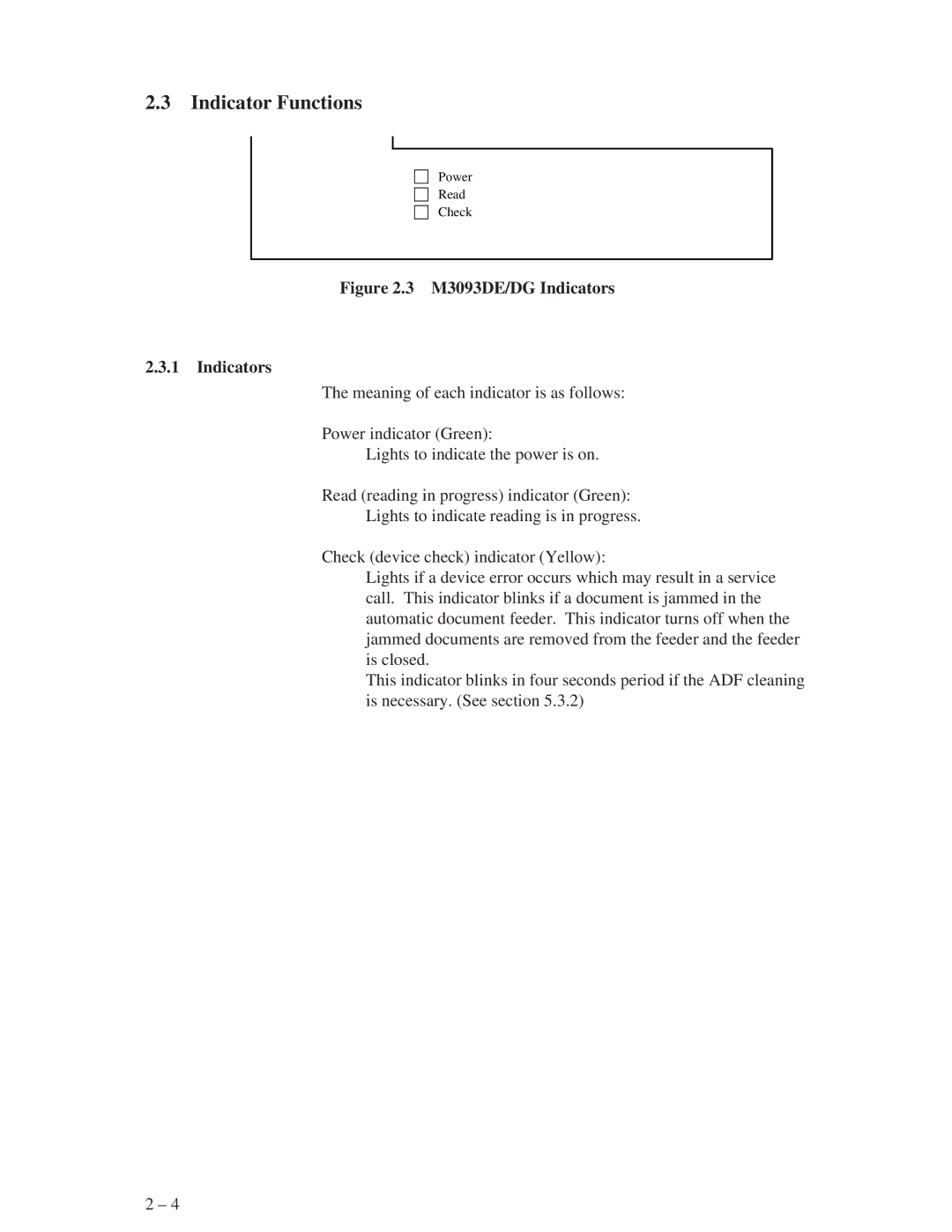 Fujitsu M3093DG manual Indicator Functions, M3093DE/DG Indicators 