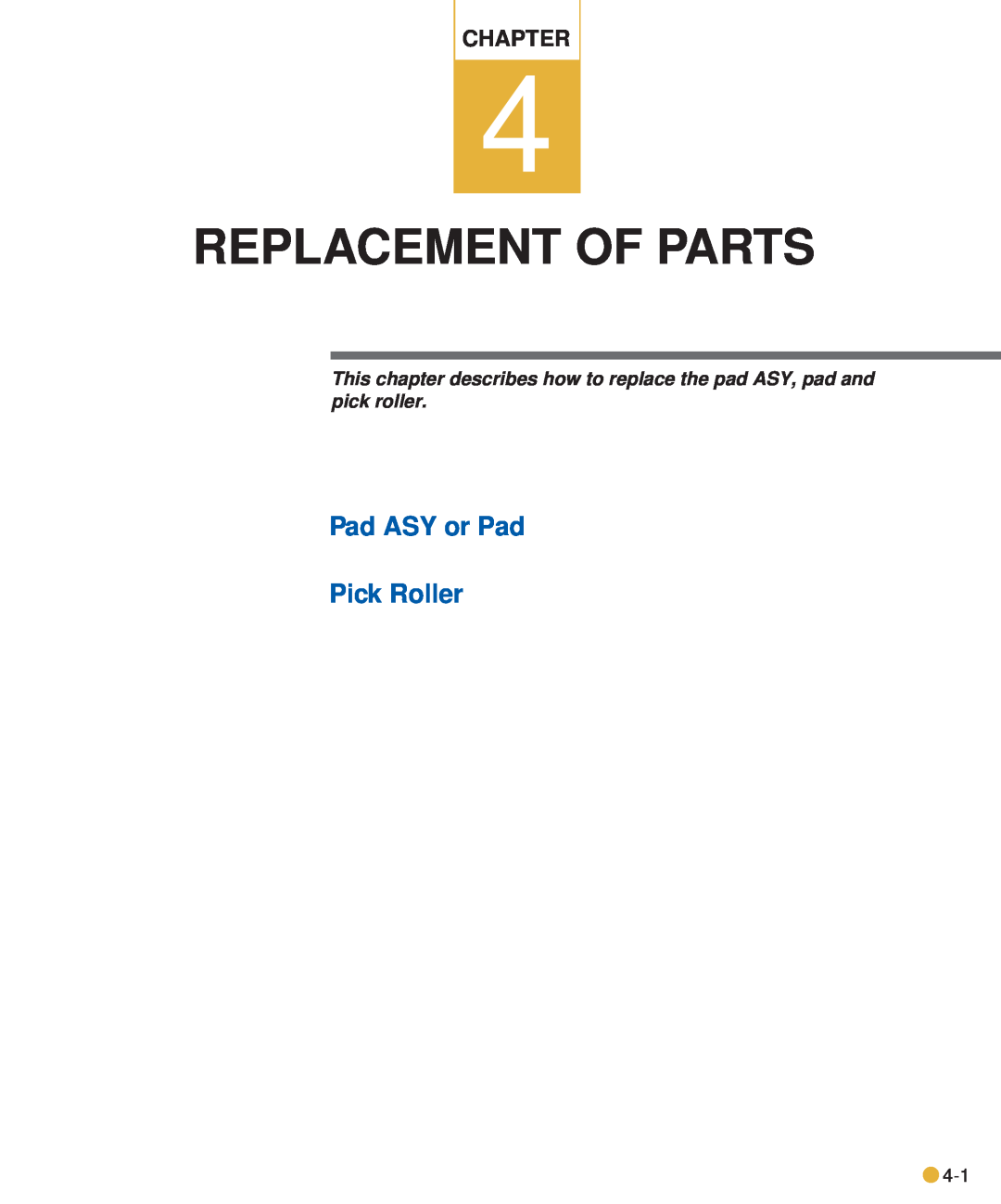 Fujitsu M3093DE/DG manual Replacement Of Parts, Pad ASY or Pad Pick Roller, Chapter 