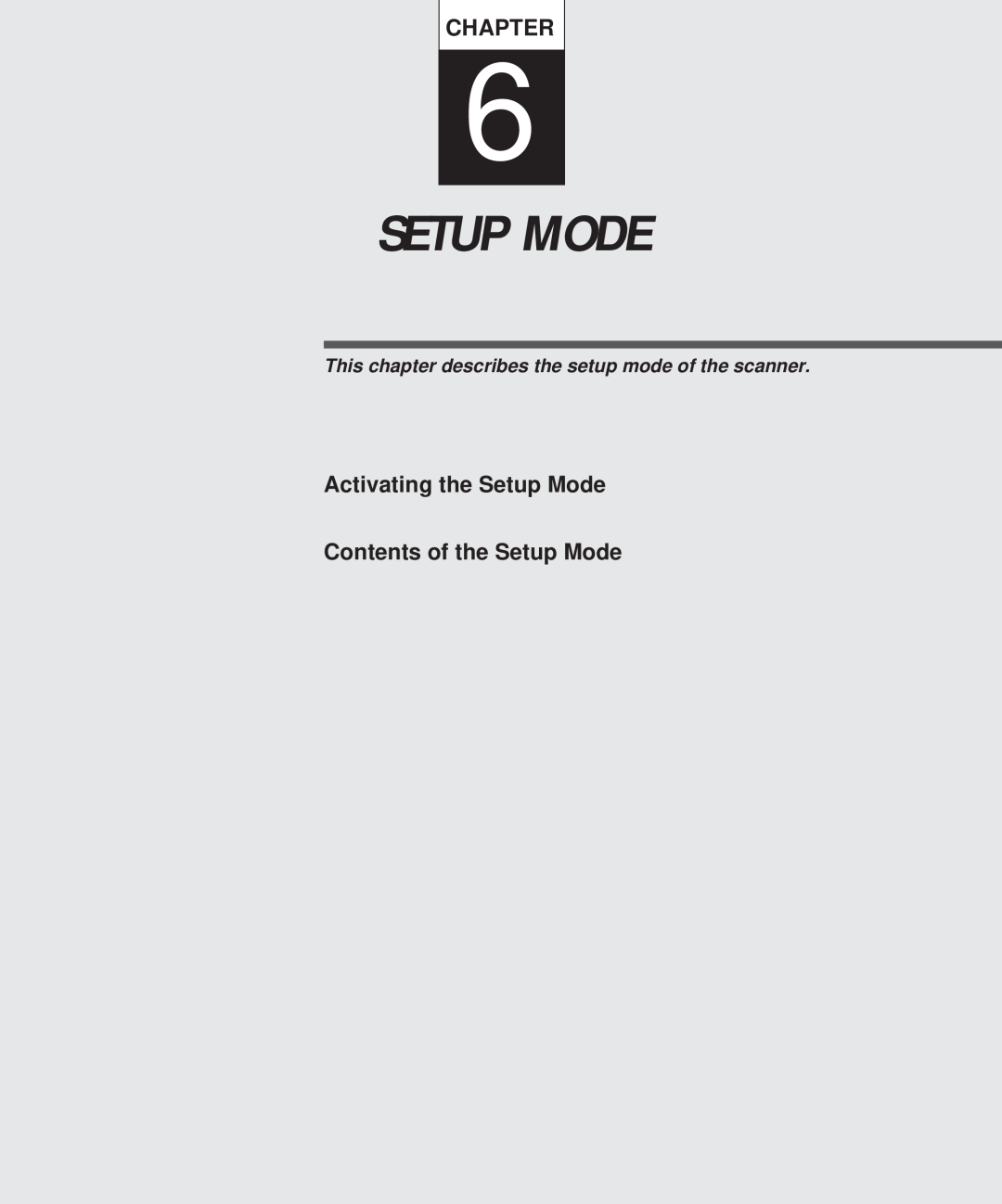 Fujitsu M3097DE, M3097DG manual Activating the Setup Mode Contents of the Setup Mode, Chapter 