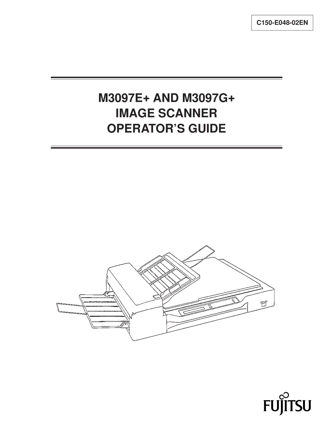 Fujitsu M3097G+, M3097E+ manual Image Scanner OPERATOR’S Guide 