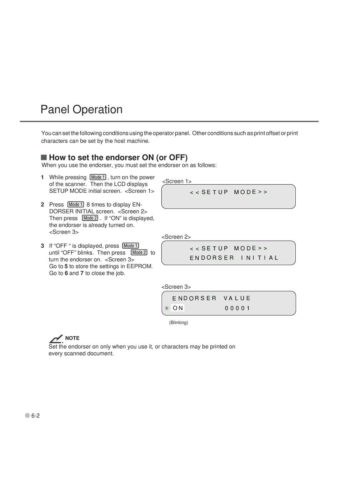 Fujitsu M3099EX, M3099GX, M3099GH, M3099EH manual Panel Operation, How to set the endorser on or OFF 