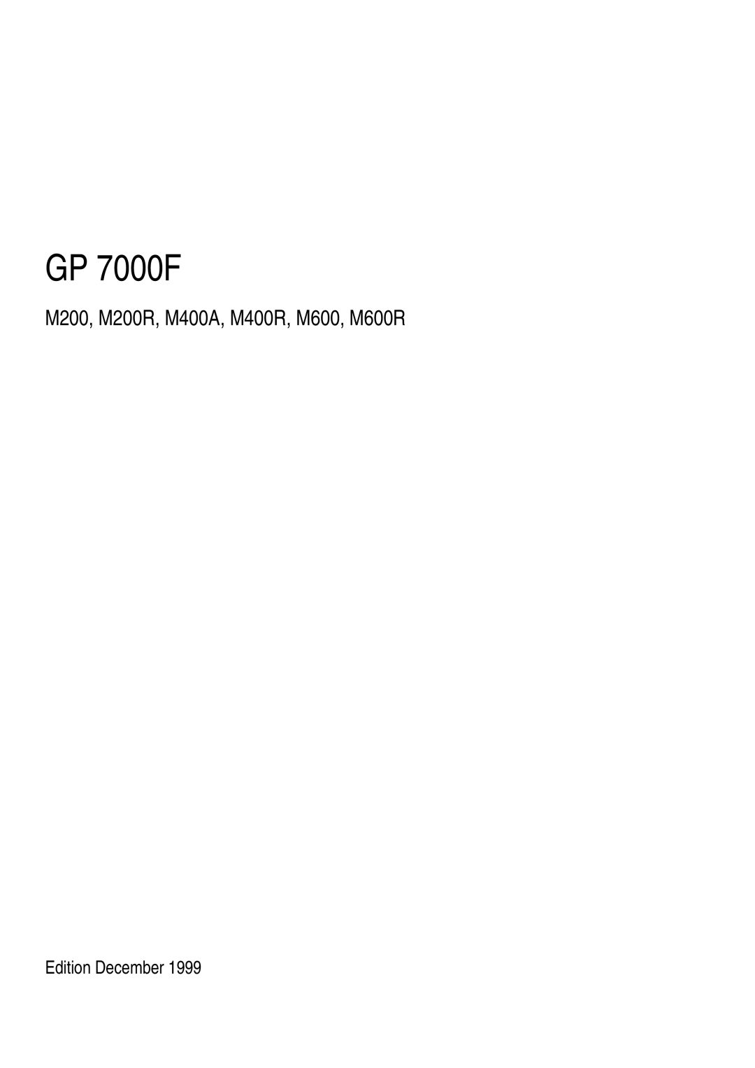 Fujitsu M600R, M200R, GranPower7000 (GP 7000F), M400R, M400A manual Edition December 