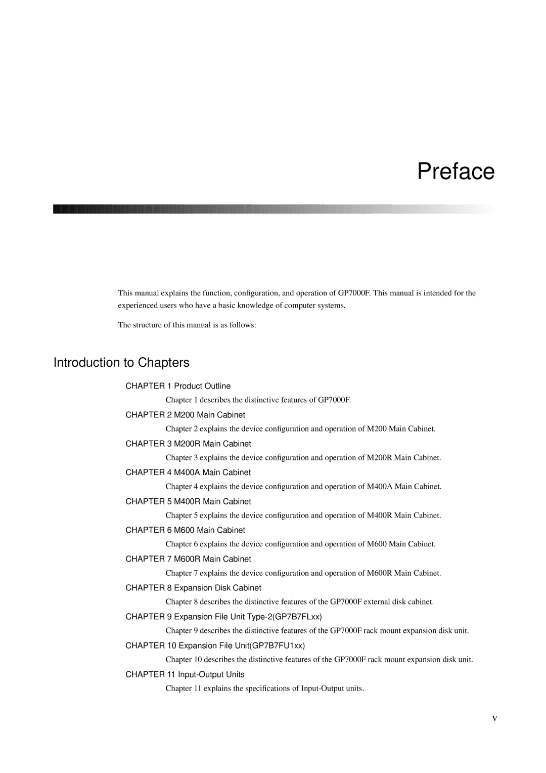 Fujitsu M200R, M600R, GranPower7000 (GP 7000F), M400R, M400A manual Preface, Introduction to Chapters 