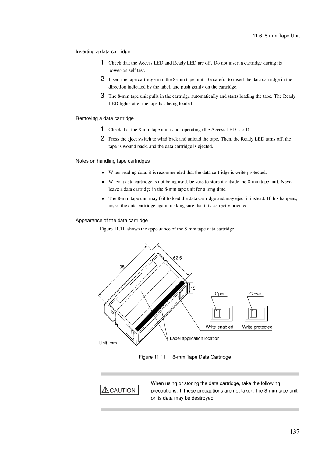 Fujitsu M200R, M600R, M400R, M400A 137, 11.6 8-mm Tape Unit Inserting a data cartridge, Appearance of the data cartridge 