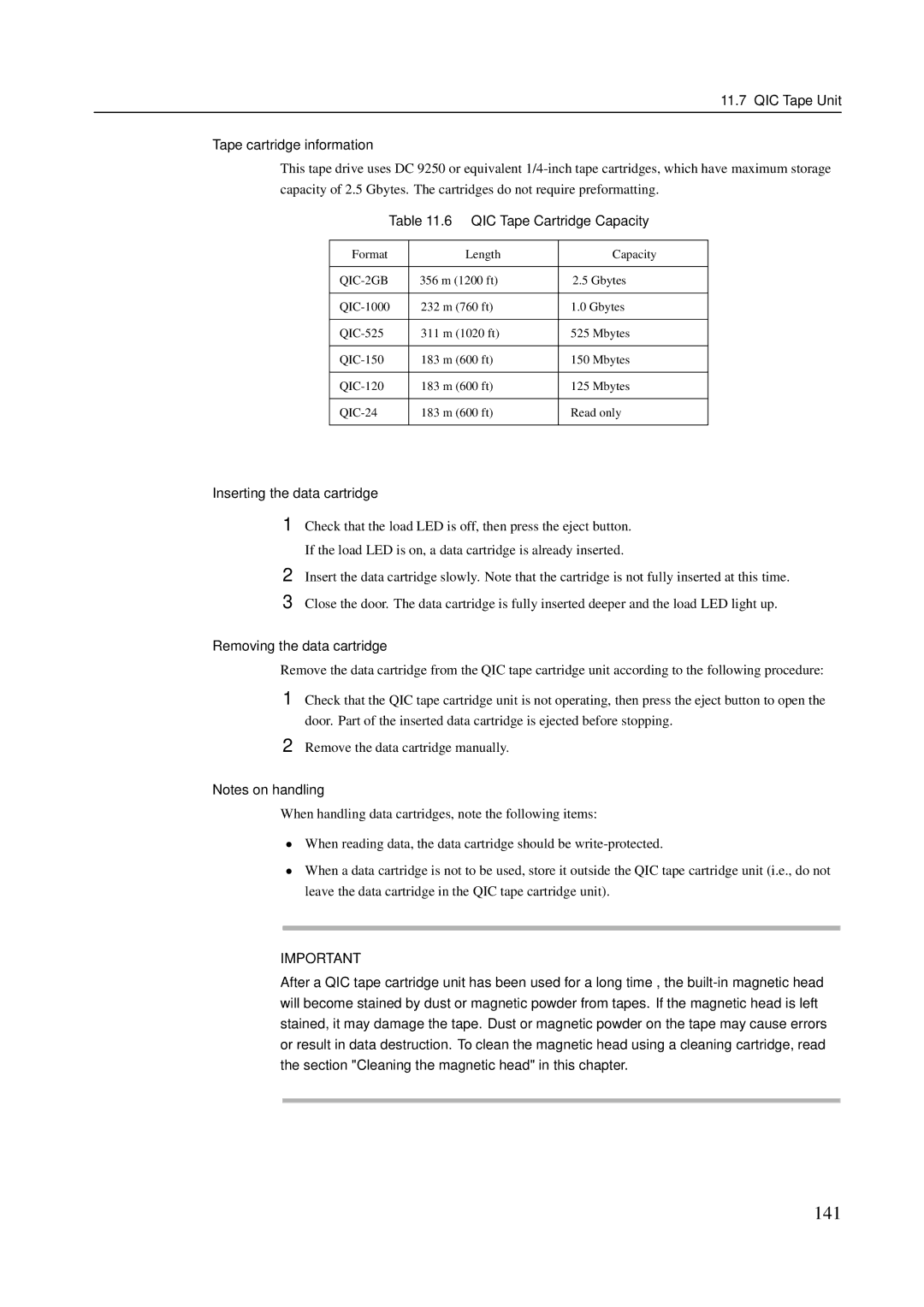 Fujitsu M600 141, QIC Tape Unit Tape cartridge information, QIC Tape Cartridge Capacity, Inserting the data cartridge 