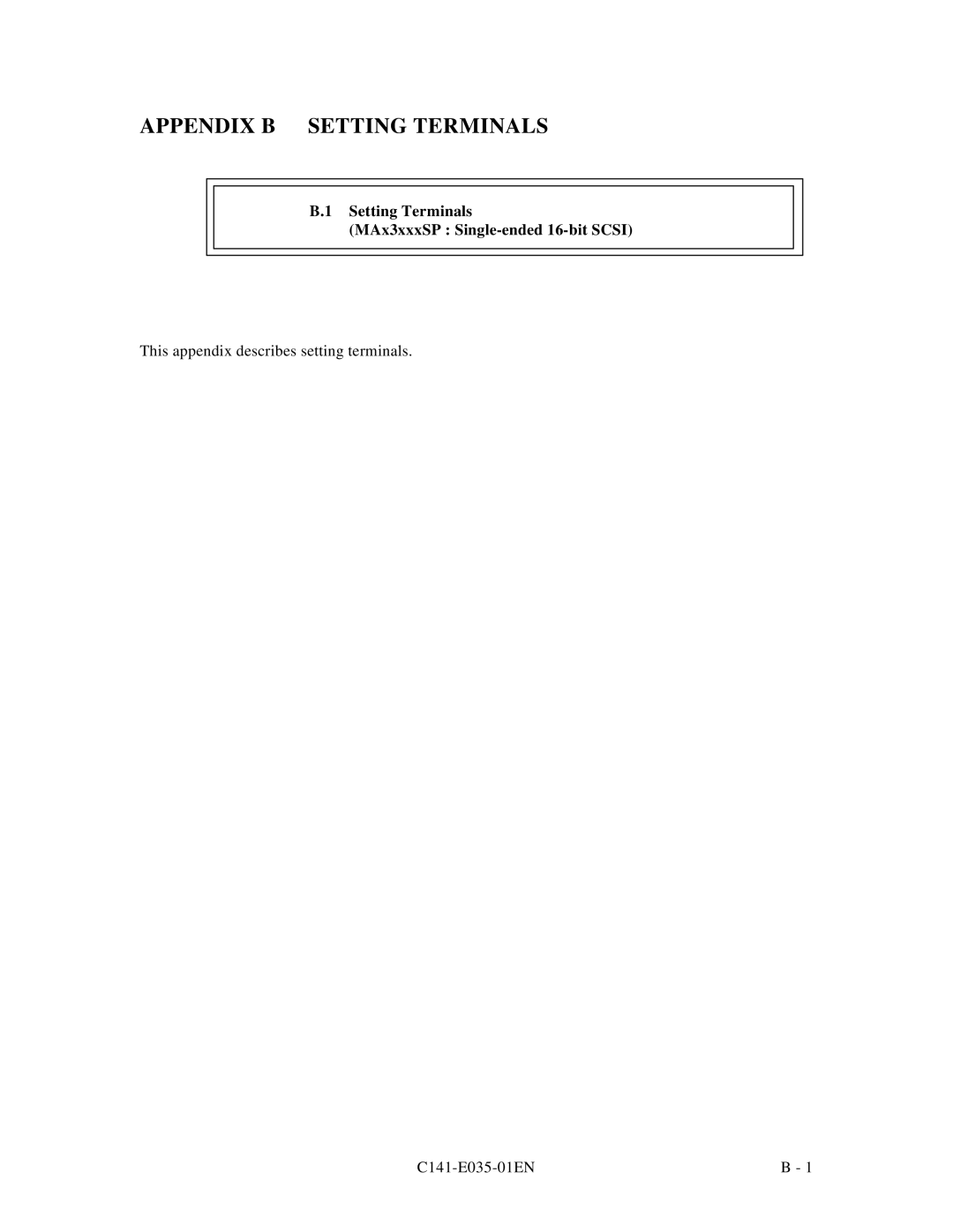 Fujitsu MAB3045, MAC3045, MAB3091 manual Appendix B Setting Terminals, Setting Terminals MAx3xxxSP Single-ended 16-bit Scsi 