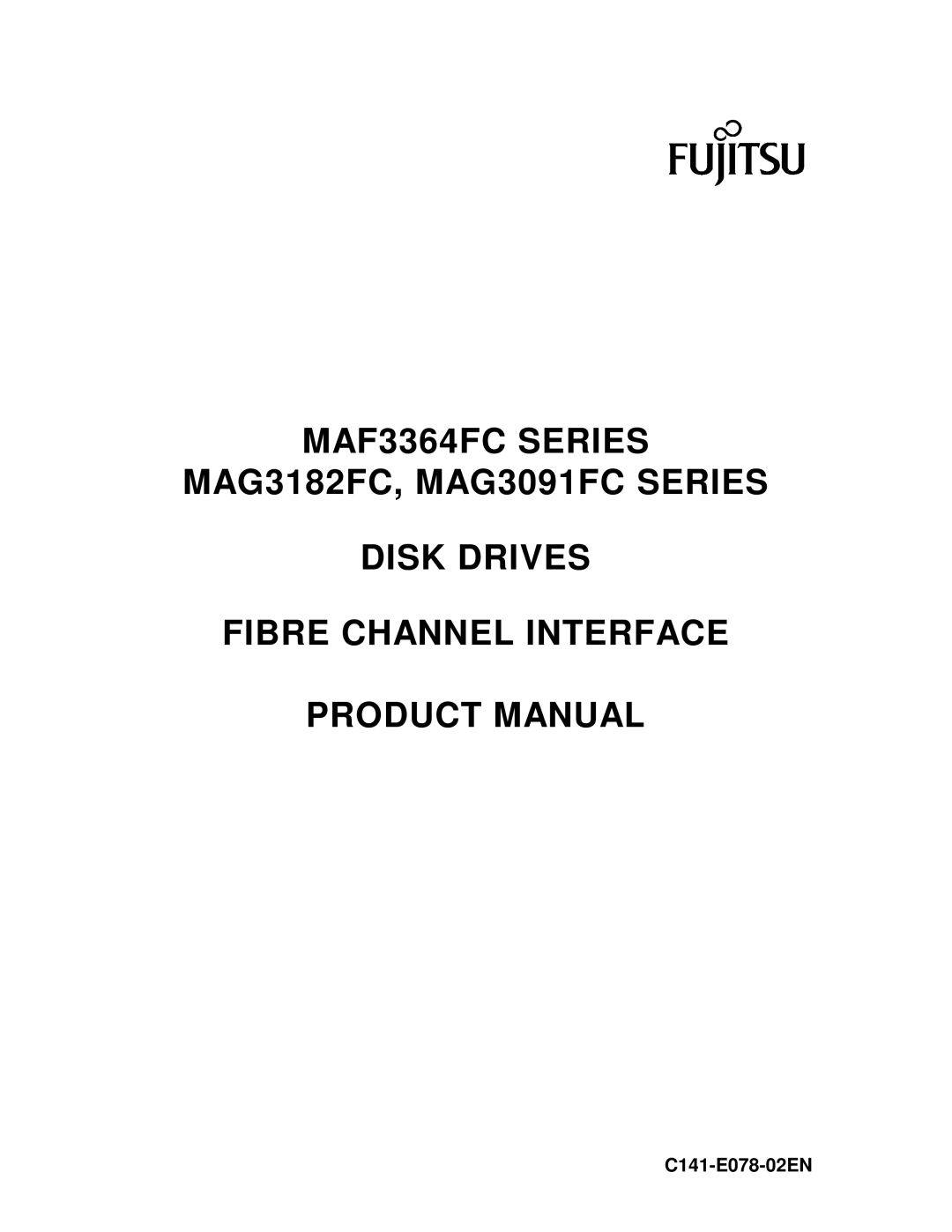 Fujitsu MAF3364FC, MAG3091FC, MAG3182FC manual C141-E078-02EN 