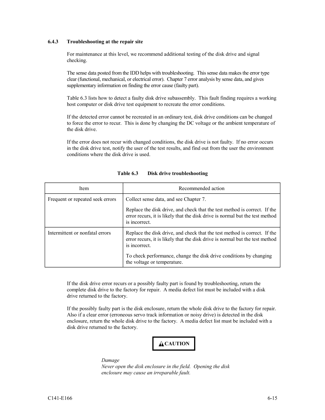 Fujitsu MAP3367NC/NP, MAP3147NC/NP, MAP3735NP, MAP3735NC/NP Troubleshooting at the repair site, Disk drive troubleshooting 