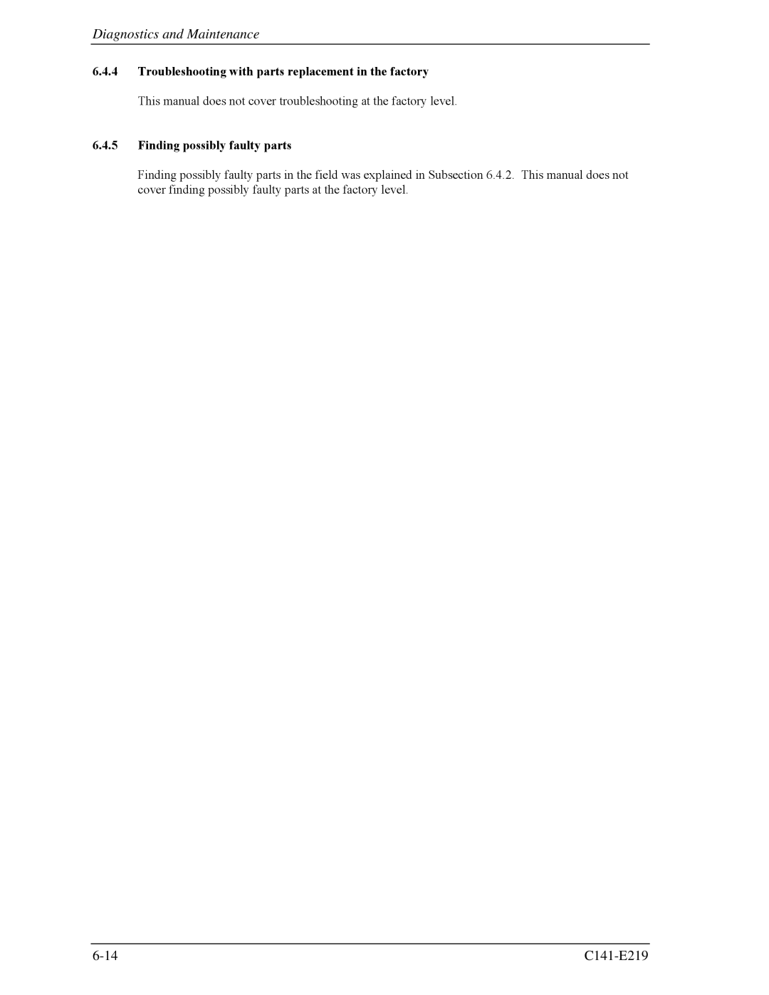 Fujitsu MAV2073RC, MAV2036RC manual Troubleshooting with parts replacement in the factory, Finding possibly faulty parts 