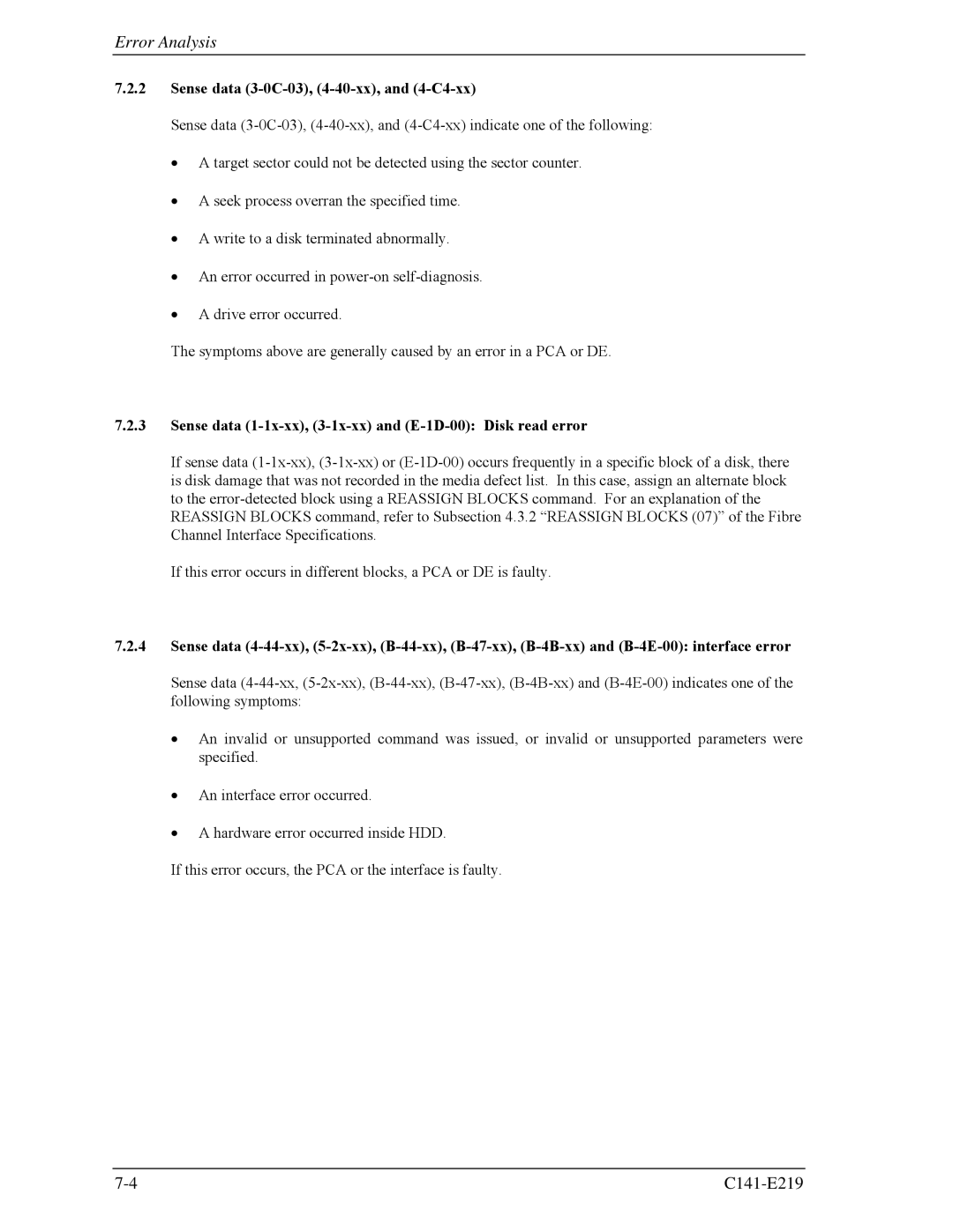 Fujitsu MAV2073RC manual Sense data 3-0C-03, 4-40-xx, and 4-C4-xx, Sense data 1-1x-xx, 3-1x-xx and E-1D-00 Disk read error 