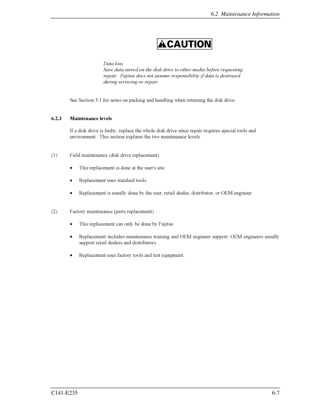 Fujitsu MAW3147FC, MAW3300FC, MAW3073fc manual Maintenance levels 