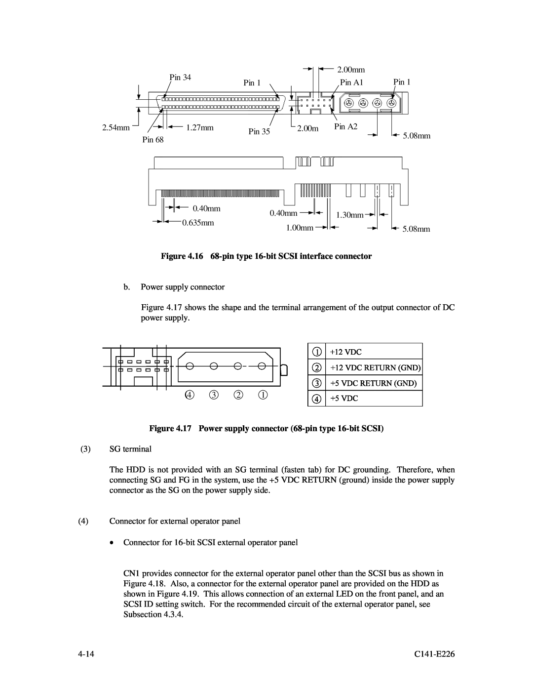 Fujitsu MAW3073NC/NP 16 68-pin type 16-bit SCSI interface connector, 17 Power supply connector 68-pin type 16-bit SCSI 