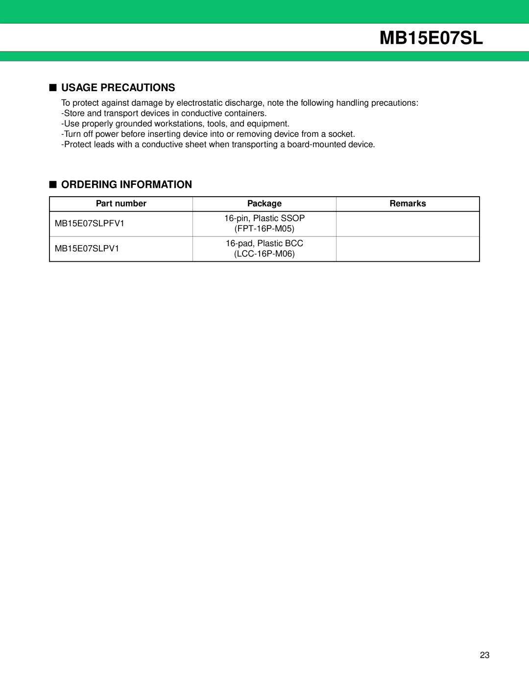 Fujitsu MB15E07SL Usage Precautions, Ordering Information, Part number Package Remarks, 16-pin, Plastic Ssop FPT-16P-M05 