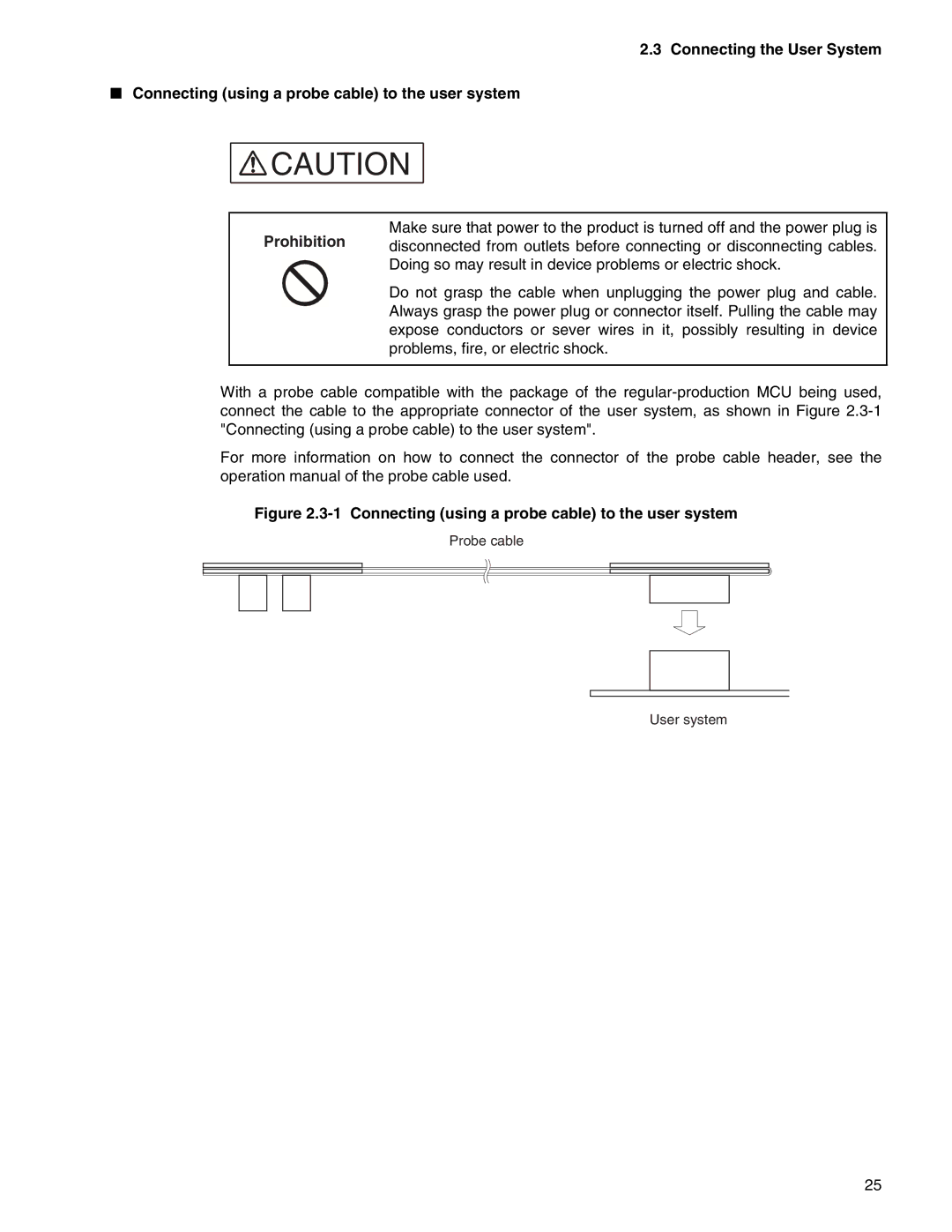 Fujitsu MB2147-01 manual Connecting using a probe cable to the user system 