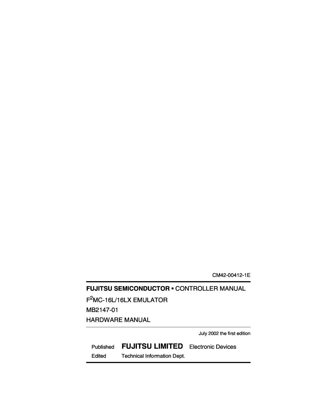 Fujitsu manual Fujitsu Semiconductor Controller Manual, F2MC-16L/16LX EMULATOR MB2147-01 HARDWARE MANUAL 