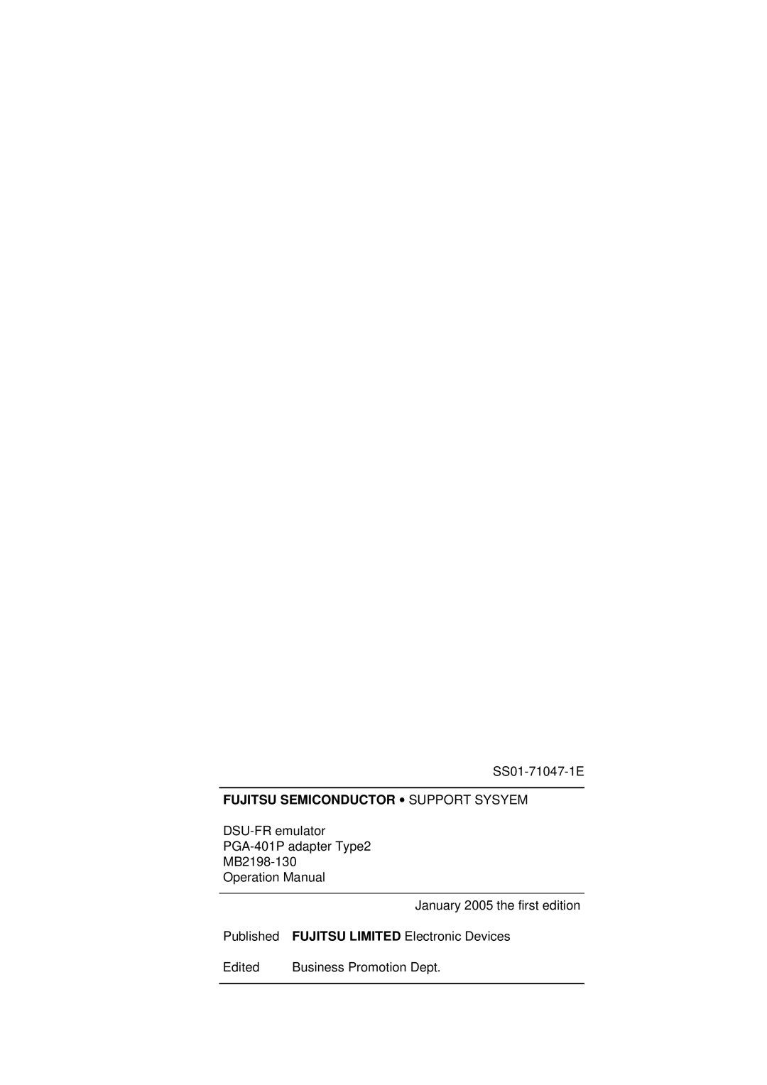 Fujitsu MB2198-130 operation manual SS01-71047-1E, Fujitsu Semiconductor Support Sysyem 