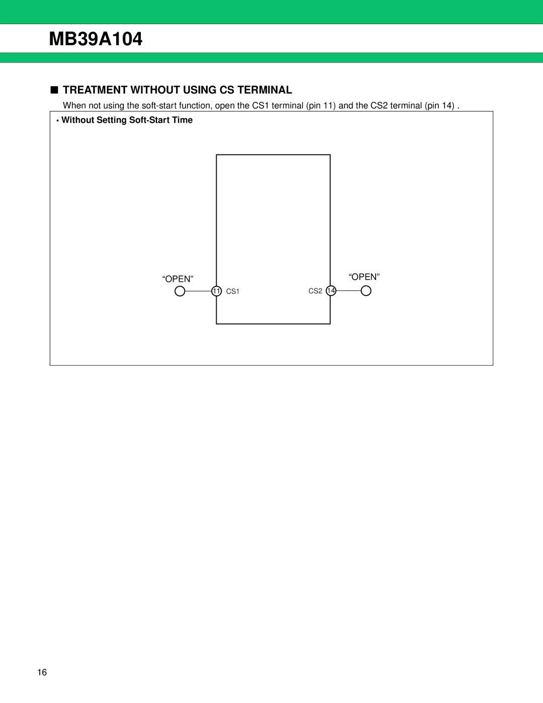 Fujitsu MB39A104 manual Treatment Without Using CS Terminal, Without Setting Soft-Start Time 