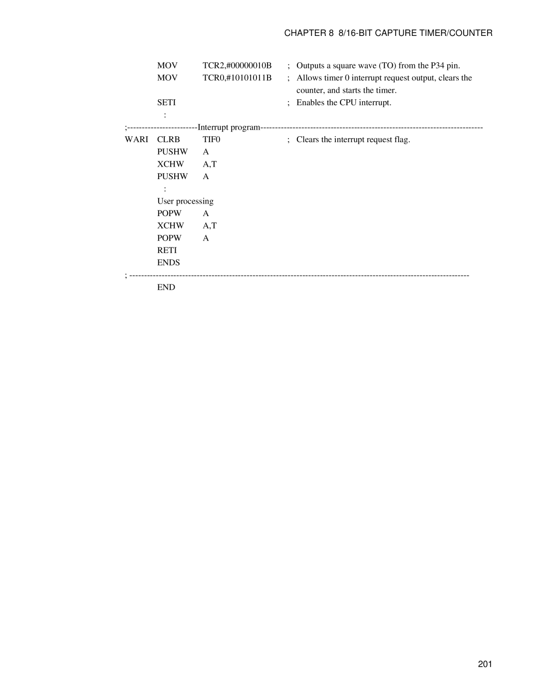 Fujitsu F202RA, MB89202 manual Wari Clrb TIF0, Popw Xchw Reti Ends END, 201 