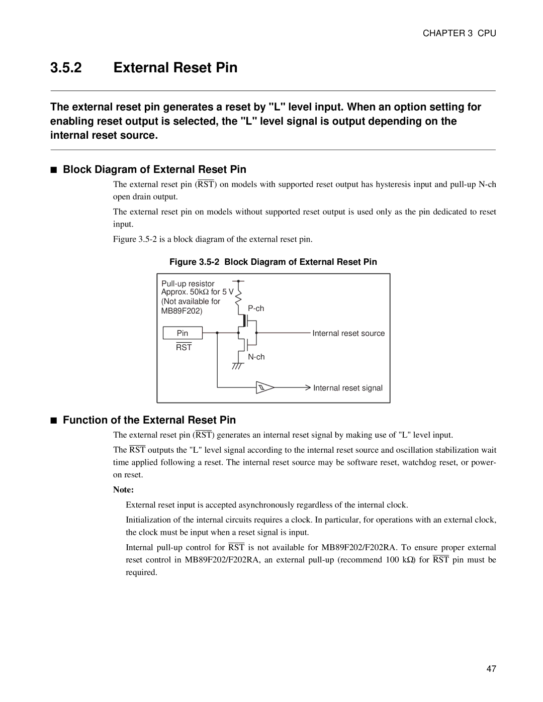 Fujitsu F202RA, MB89202 manual Function of the External Reset Pin 