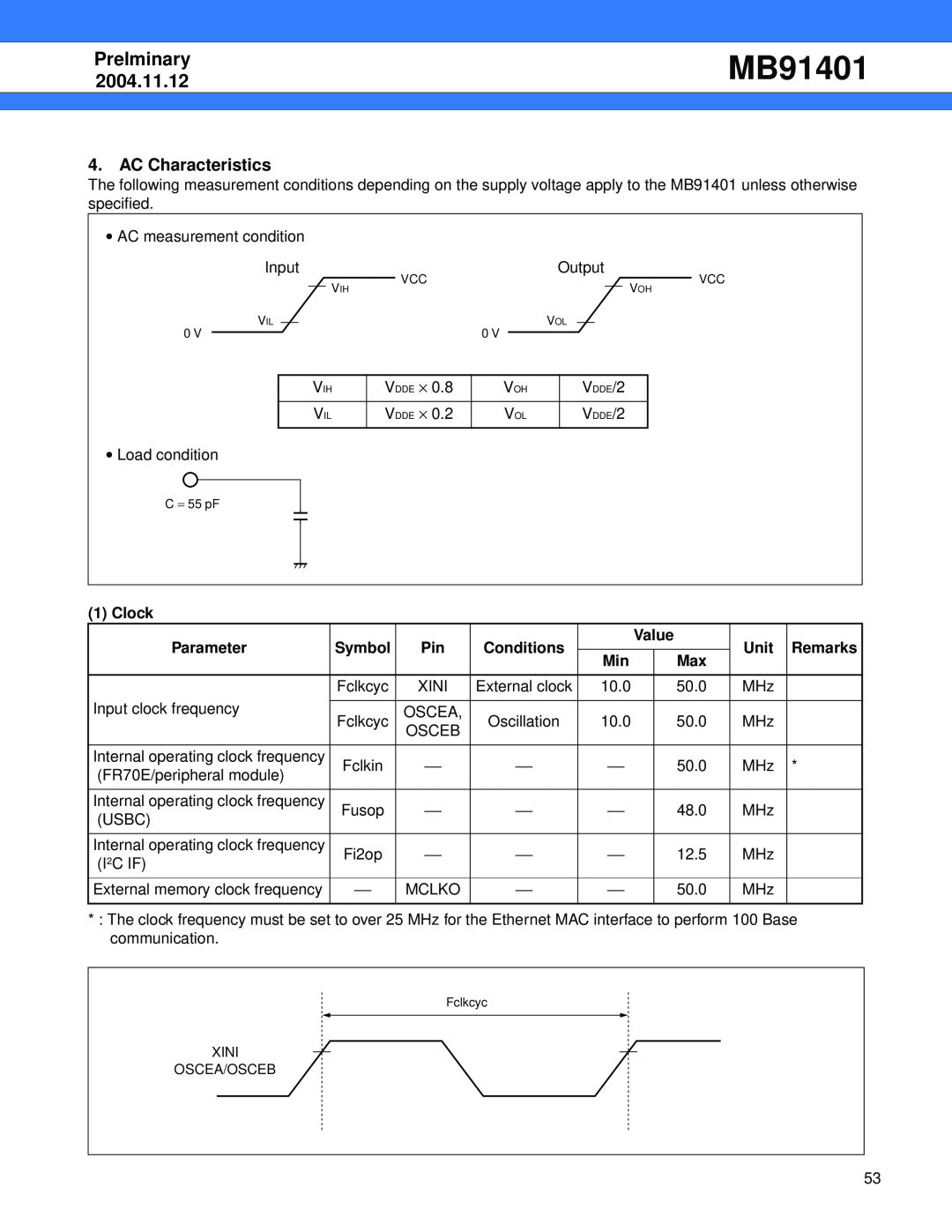Fujitsu MB91401 AC Characteristics, Clock, Prelminary, 2004.11.12, Parameter, Symbol, Conditions, Value, Unit, Remarks 
