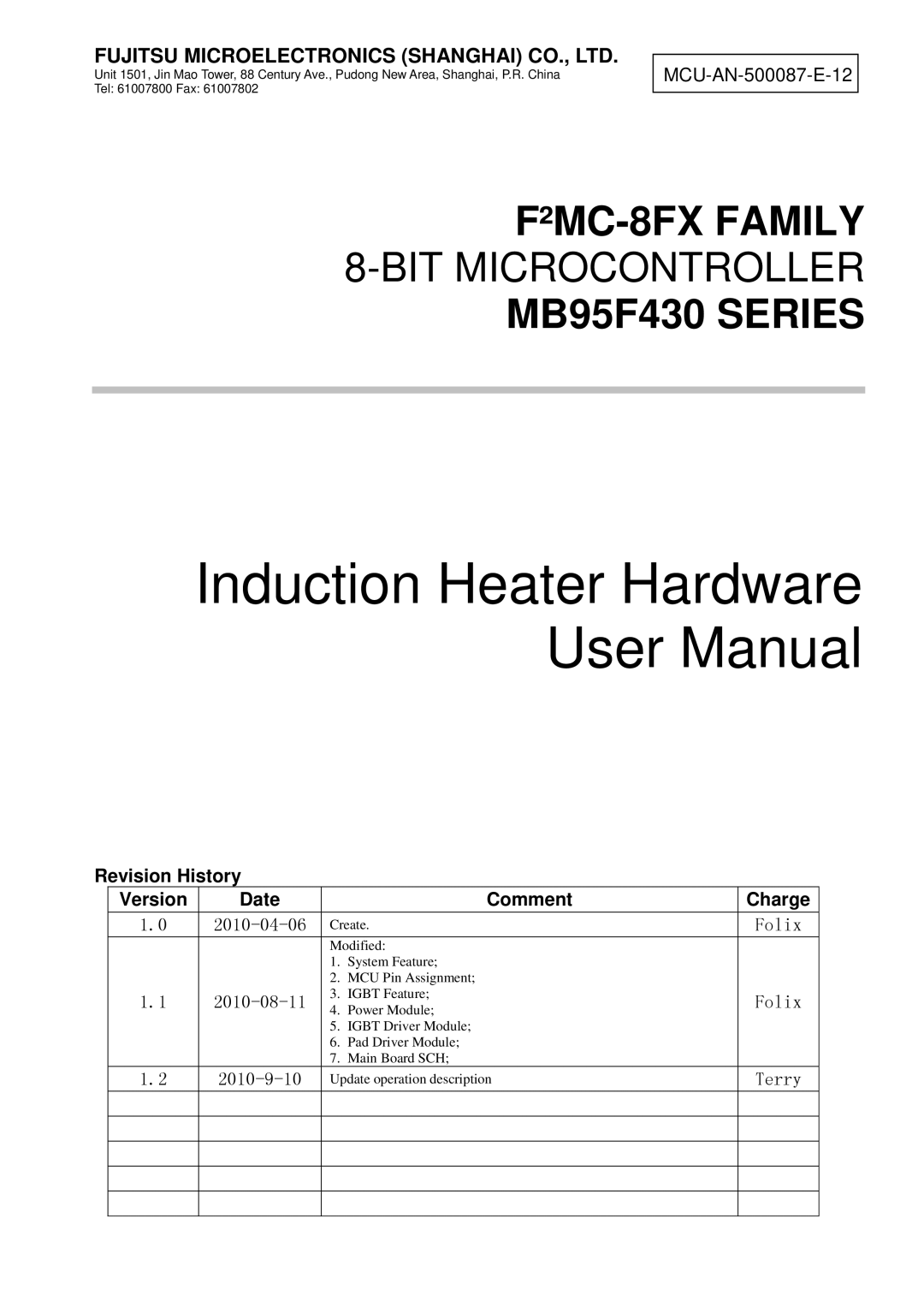 Fujitsu user manual MB95F430 Series, Revision History Version Date Comment Charge 