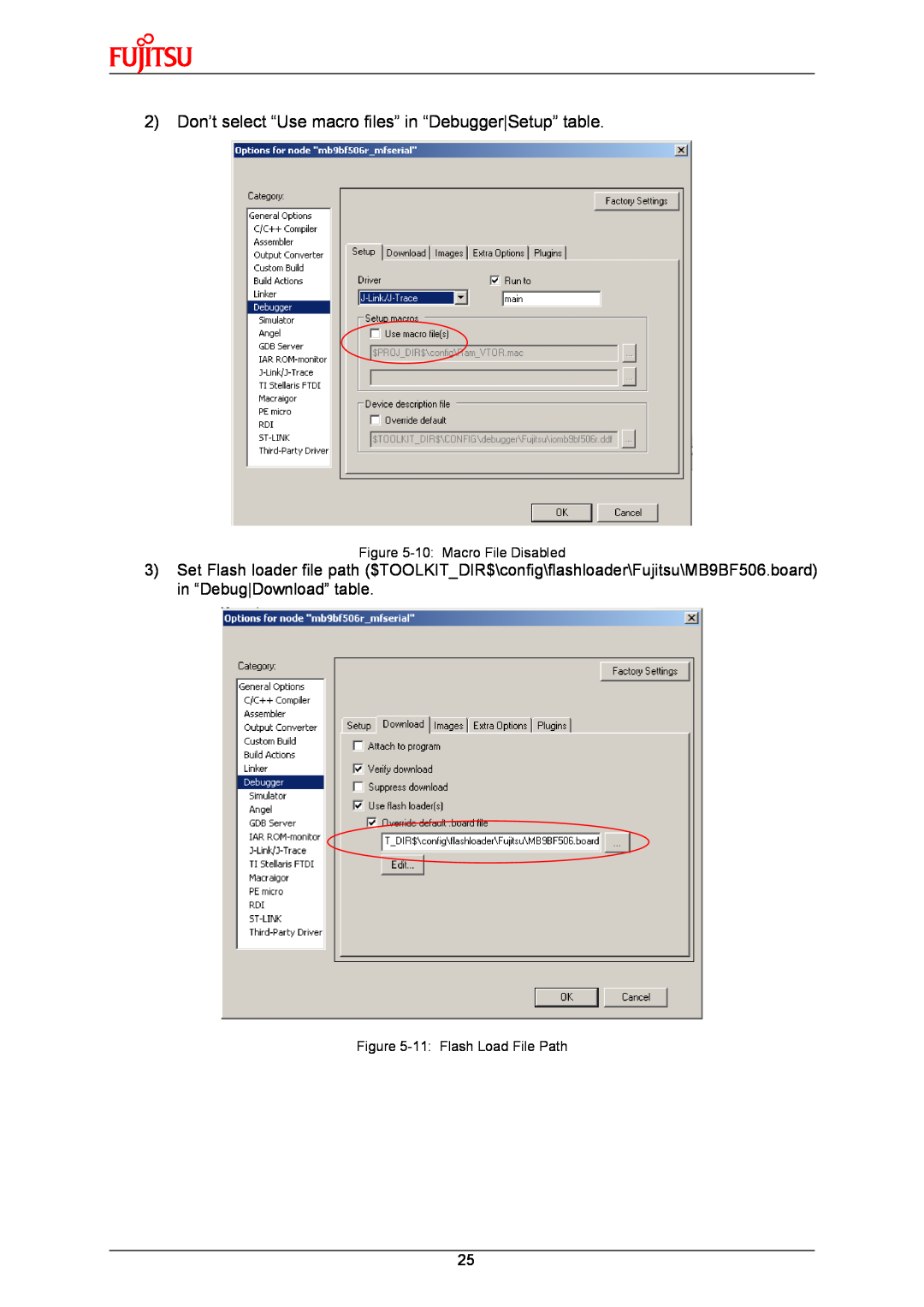 Fujitsu MB9B500 Series user manual 2 Don’t select “Use macro files” in “DebuggerSetup” table, 10 Macro File Disabled 