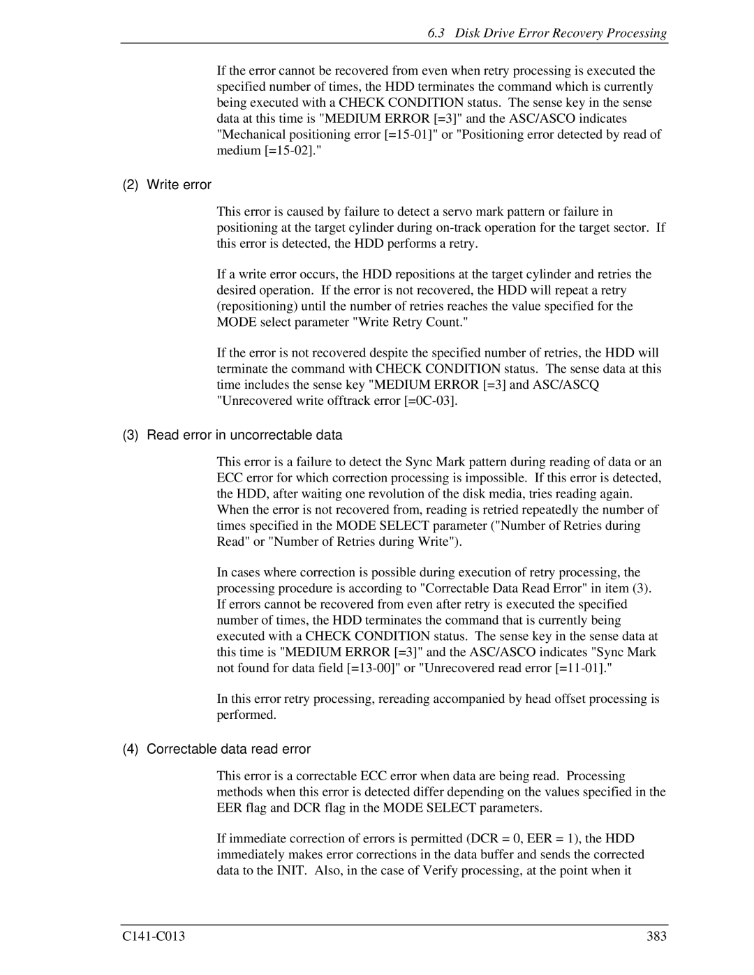 Fujitsu MBA3300RC, MBC2036RC, MBC2073RC Disk Drive Error Recovery Processing, Write error, Read error in uncorrectable data 