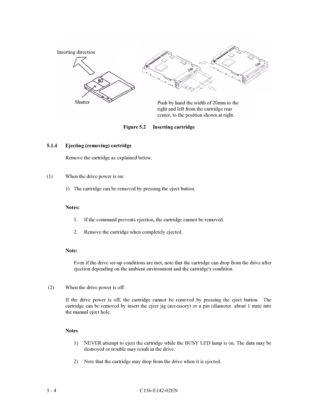 Fujitsu MCE3130AP, MCF3064AP, MCE3064AP manual Inserting cartridge Ejecting removing cartridge 