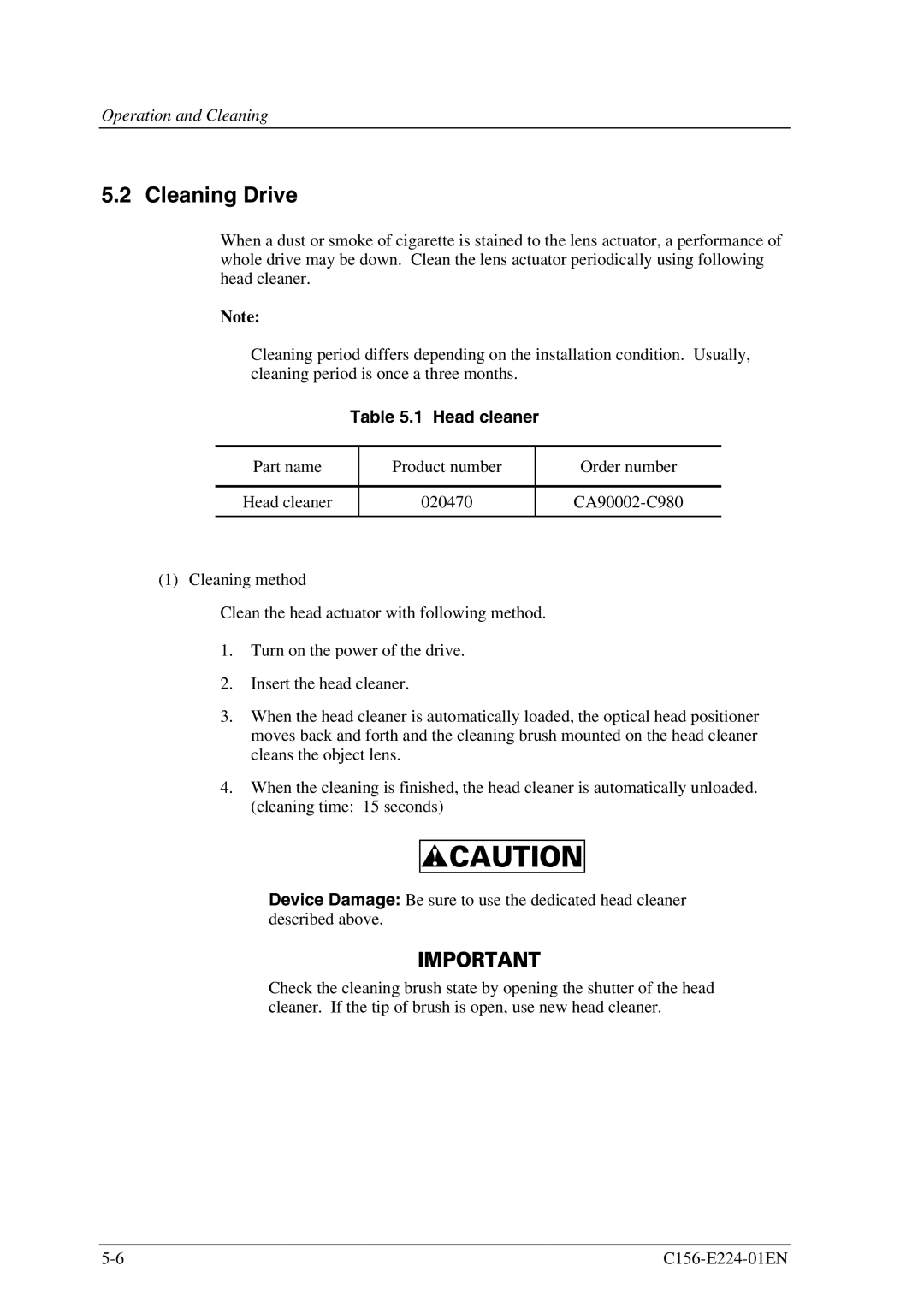 Fujitsu MCJ3230SS manual Cleaning Drive, Head cleaner 