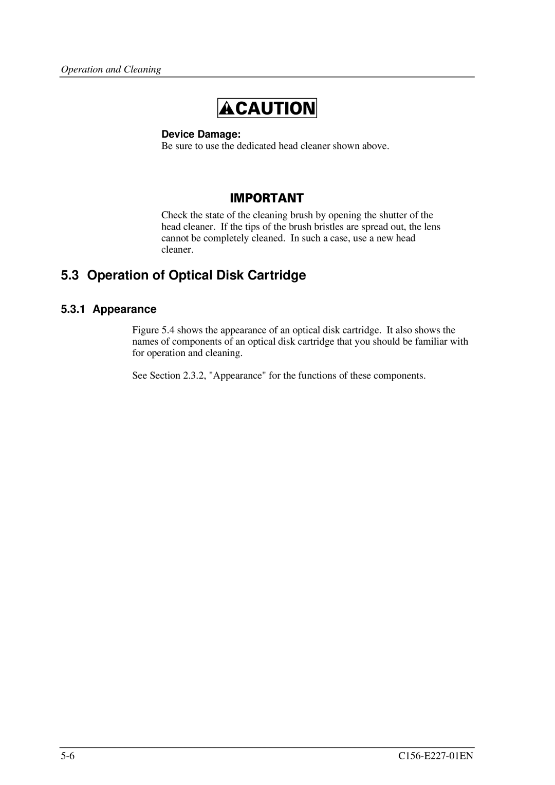 Fujitsu MCM3064AP, MCM3130AP manual Operation of Optical Disk Cartridge, Device Damage 