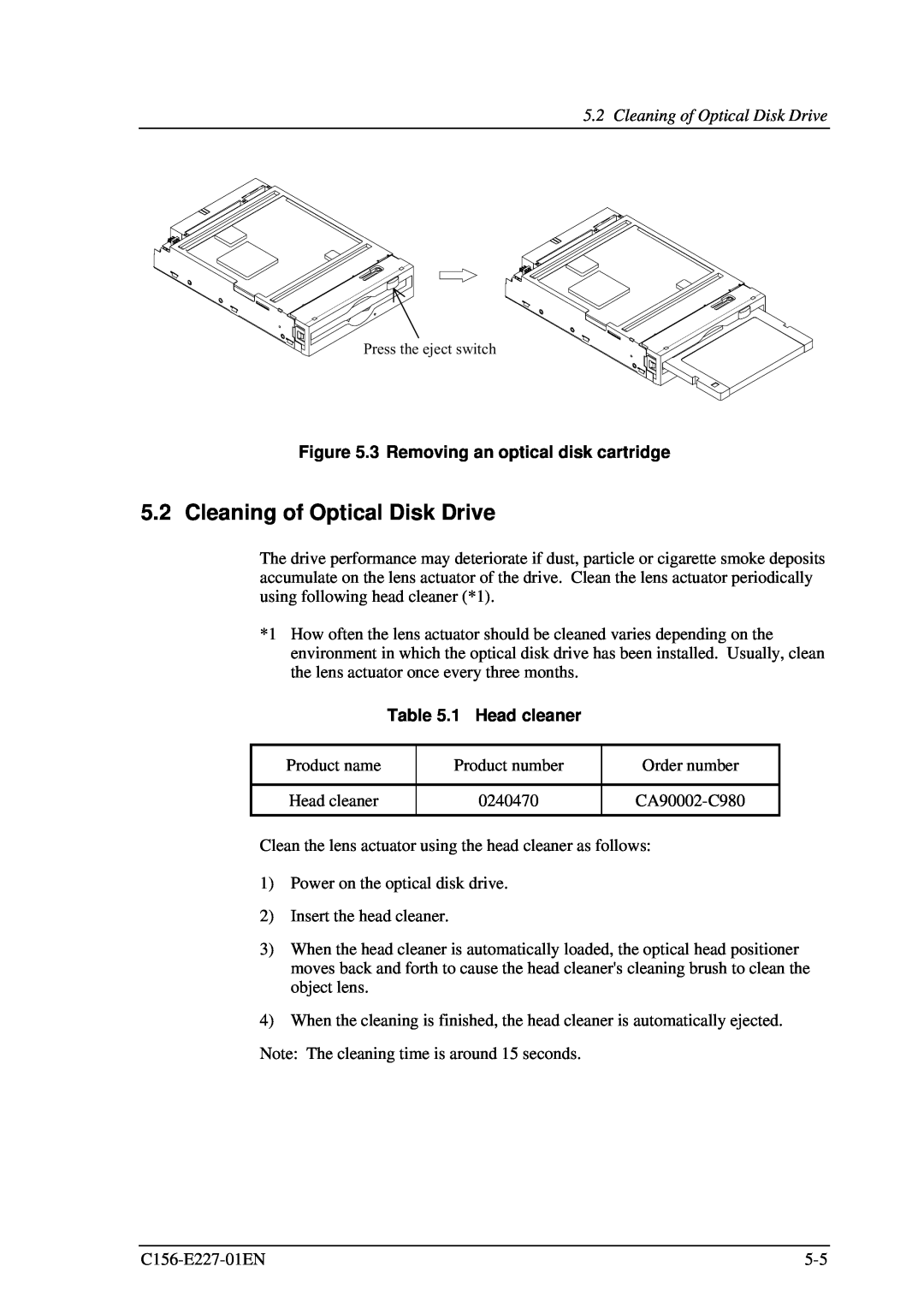 Fujitsu MCM3130AP, MCM3064AP manual Cleaning of Optical Disk Drive, 3 Removing an optical disk cartridge, 1 Head cleaner 