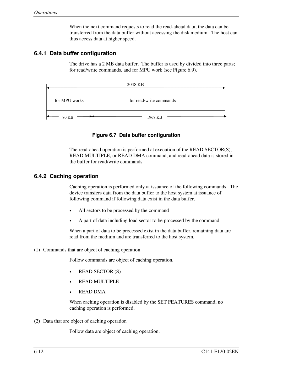 Fujitsu MHN2300AT, MHN2150AT, MHN2100AT Data buffer configuration, Caching operation, Read Sector S Read Multiple Read DMA 