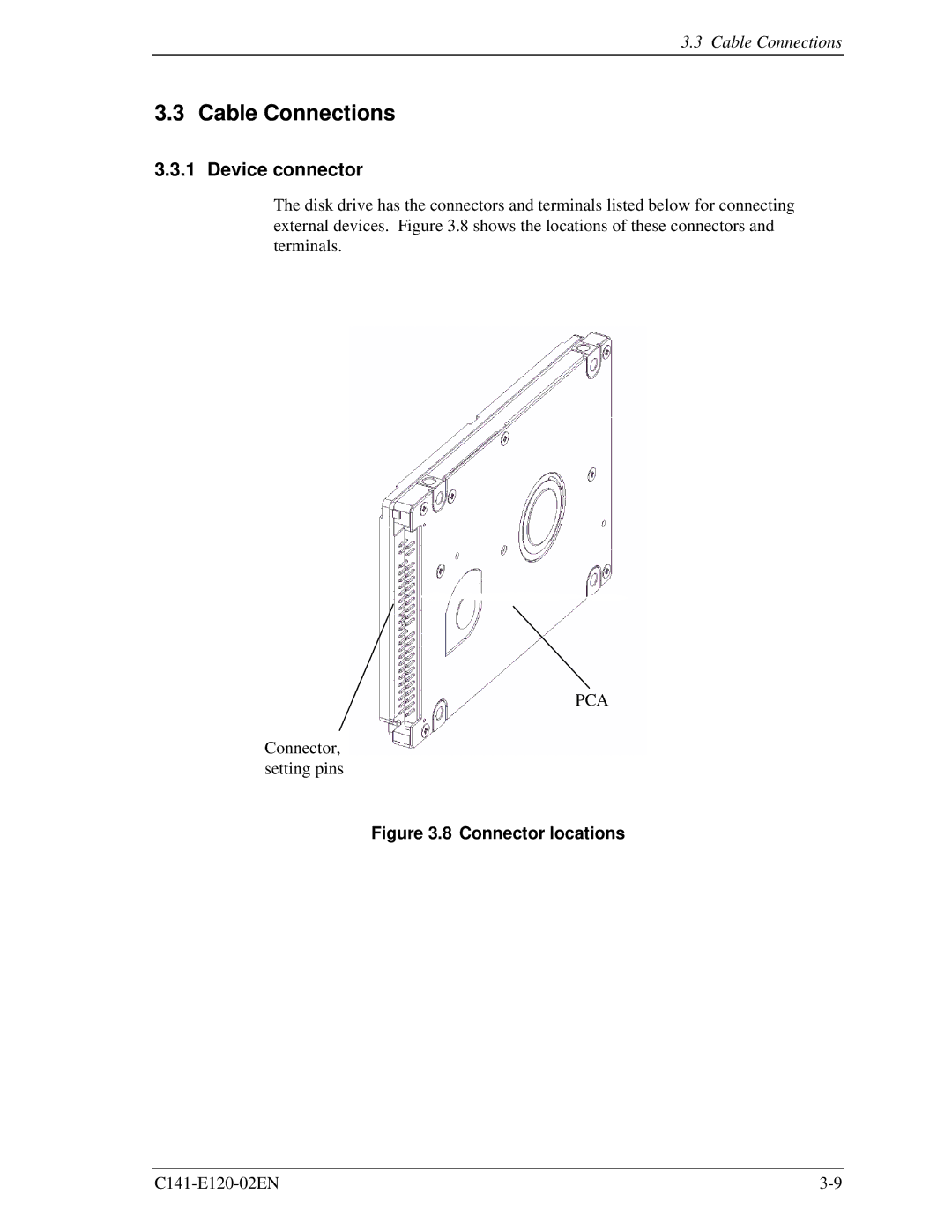 Fujitsu MHN2200AT, MHN2150AT, MHN2100AT, MHN2300AT manual Cable Connections, Device connector 