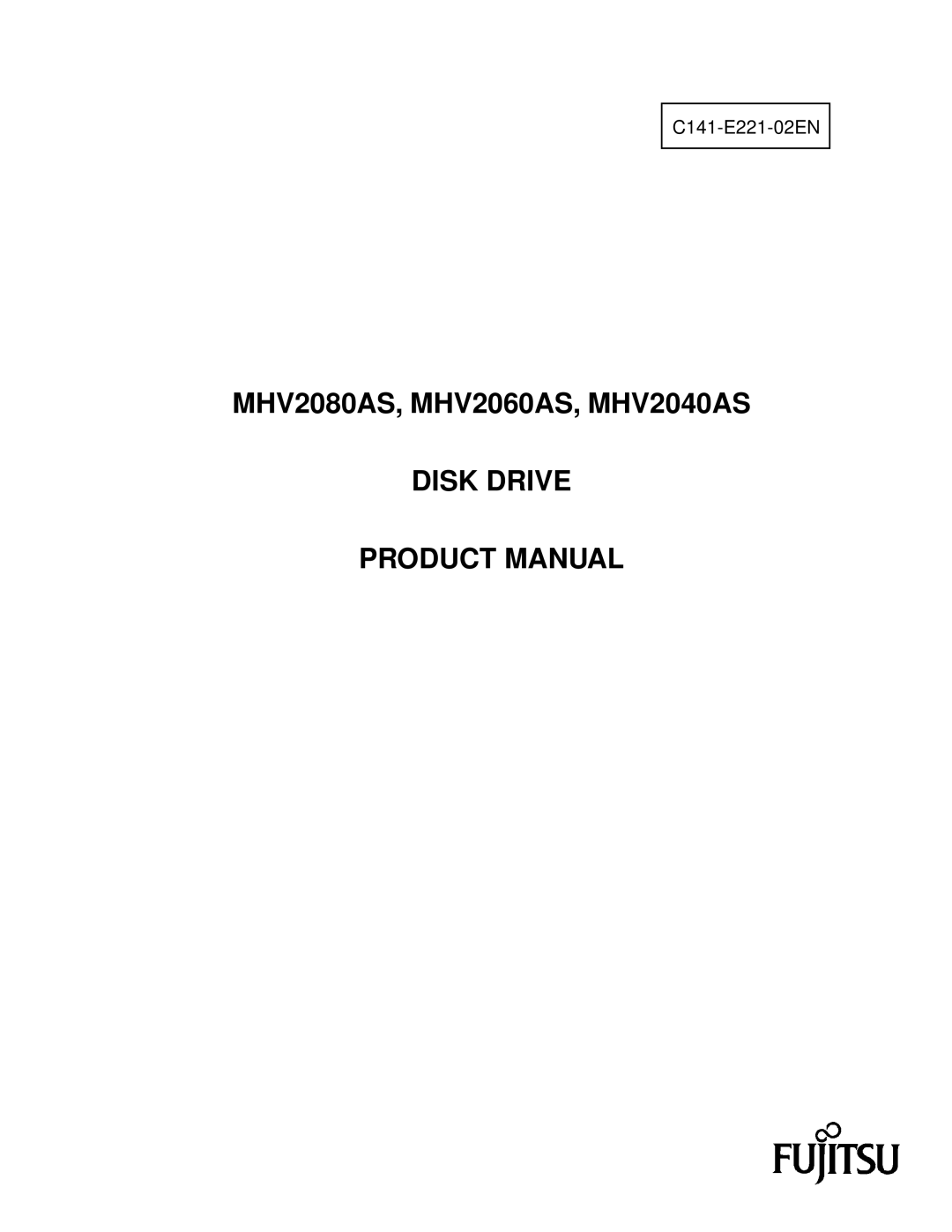 Fujitsu manual MHV2080AS, MHV2060AS, MHV2040AS, Disk Drive Product Manual 