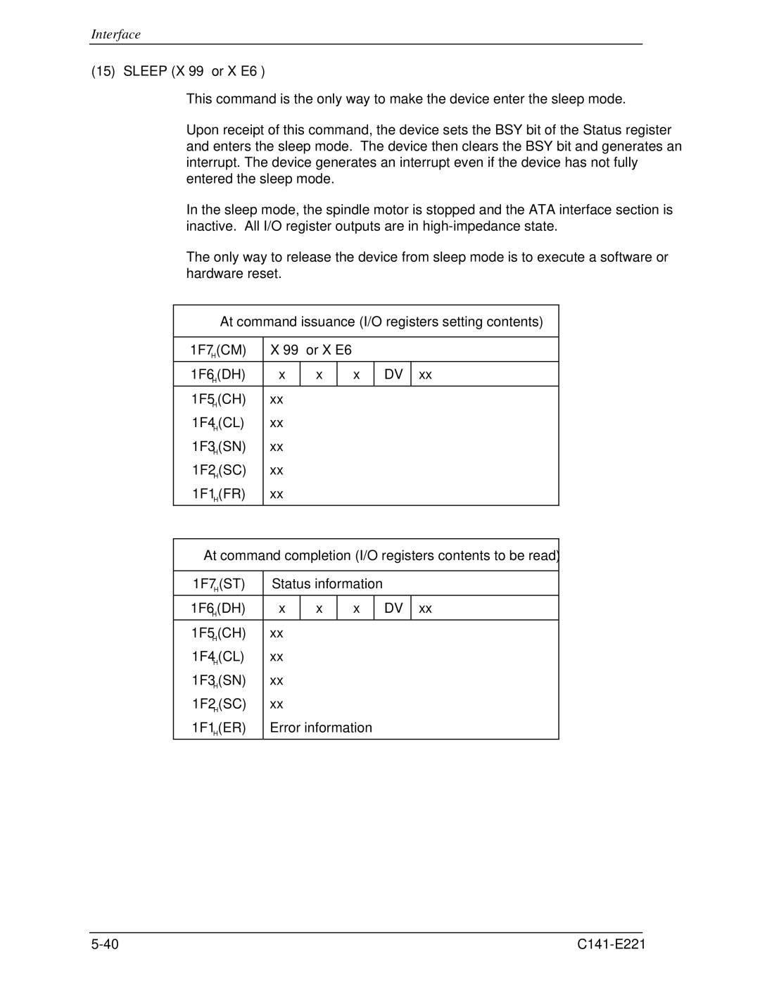 Fujitsu MHV2040AS, MHV2080AS, MHV2060AS manual Sleep X’99’ or X’E6’ 