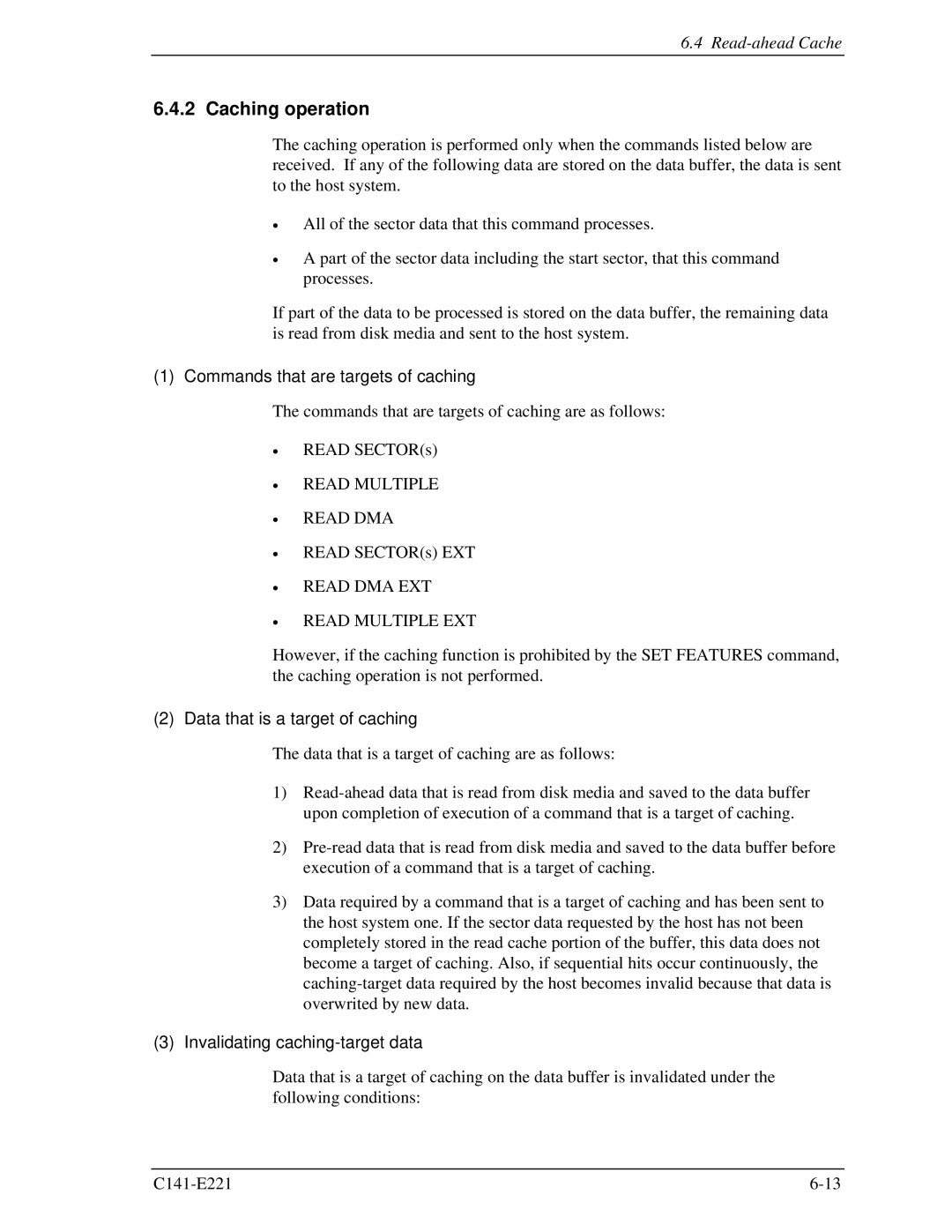 Fujitsu MHV2060AS, MHV2080AS Caching operation, Commands that are targets of caching, Data that is a target of caching 