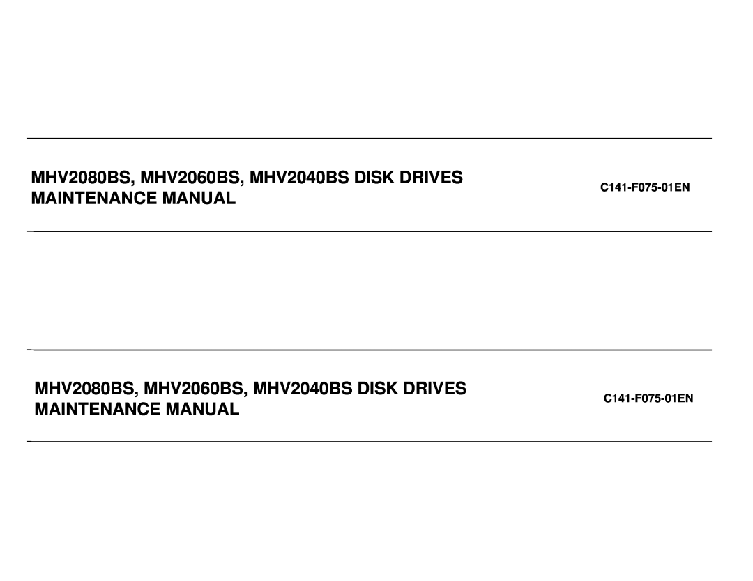Fujitsu manual C141-F075-01EN C141-F075-01EN, MHV2080BS, MHV2060BS, MHV2040BS DISK DRIVES MAINTENANCE MANUAL 