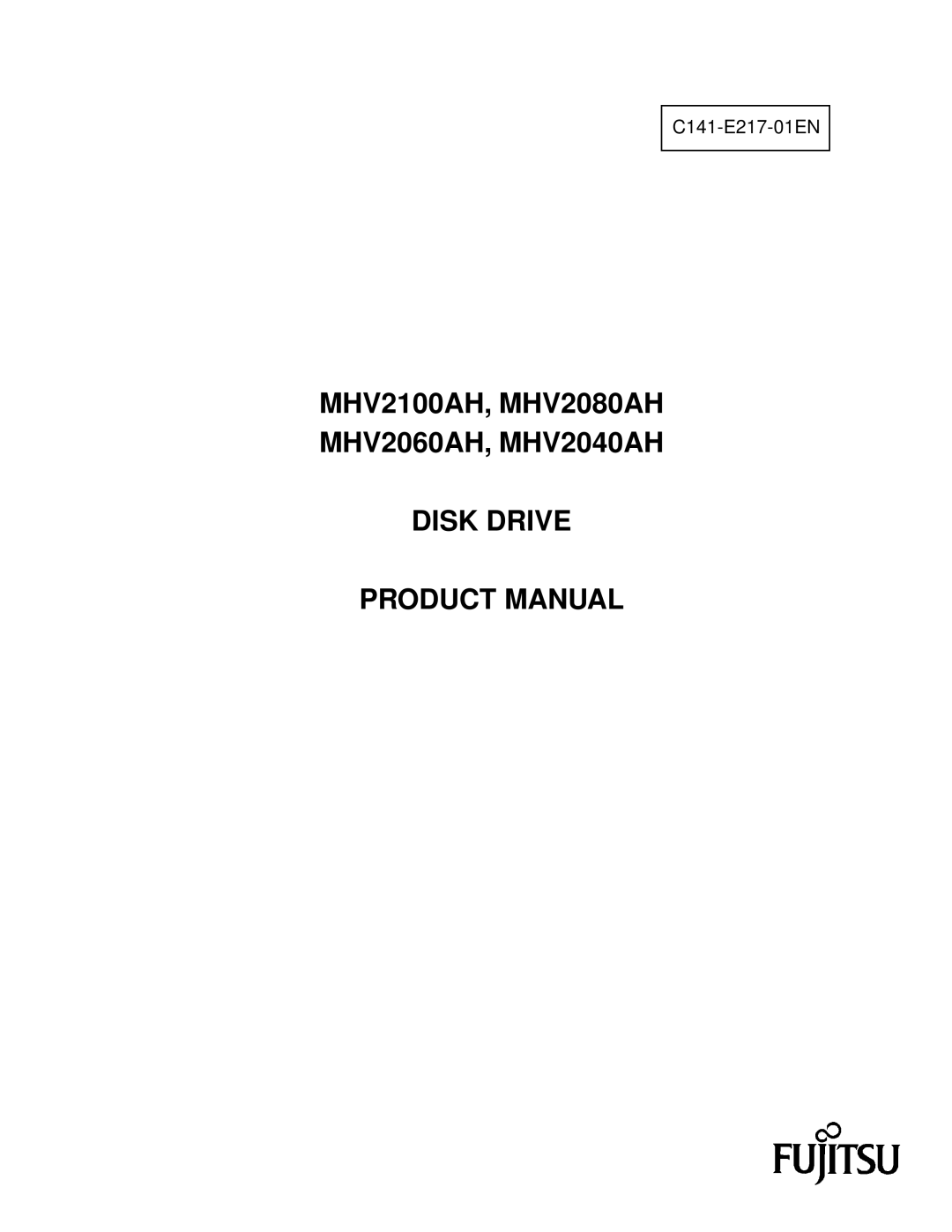 Fujitsu manual MHV2100AH, MHV2080AH MHV2060AH, MHV2040AH, Disk Drive Product Manual 