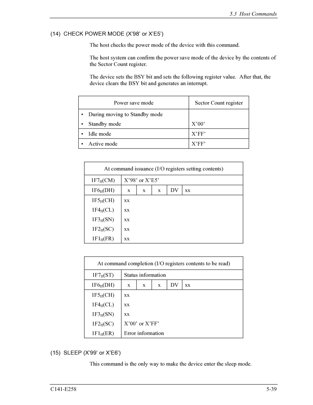 Fujitsu MHW2040AC, MHW2060AC manual Check Power Mode X’98’ or X’E5’, ’Ff’, Sleep X’99’ or X’E6’ 