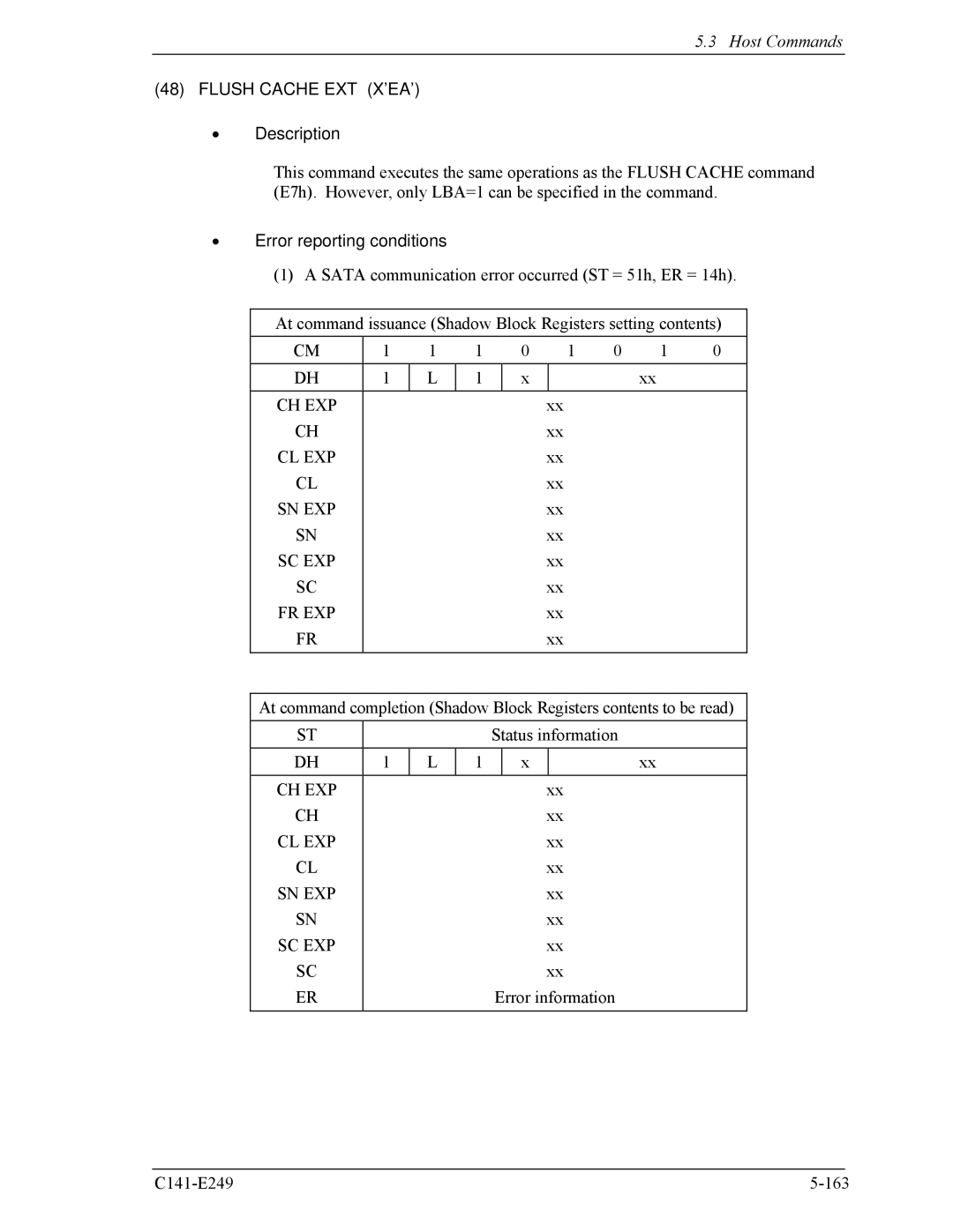 Fujitsu MHW2120BS, MHW2100BS, MHW2080BS, MHW2040BS, MHW2060BS manual Flush Cache EXT X’EA’, Cl Exp Sn Exp 