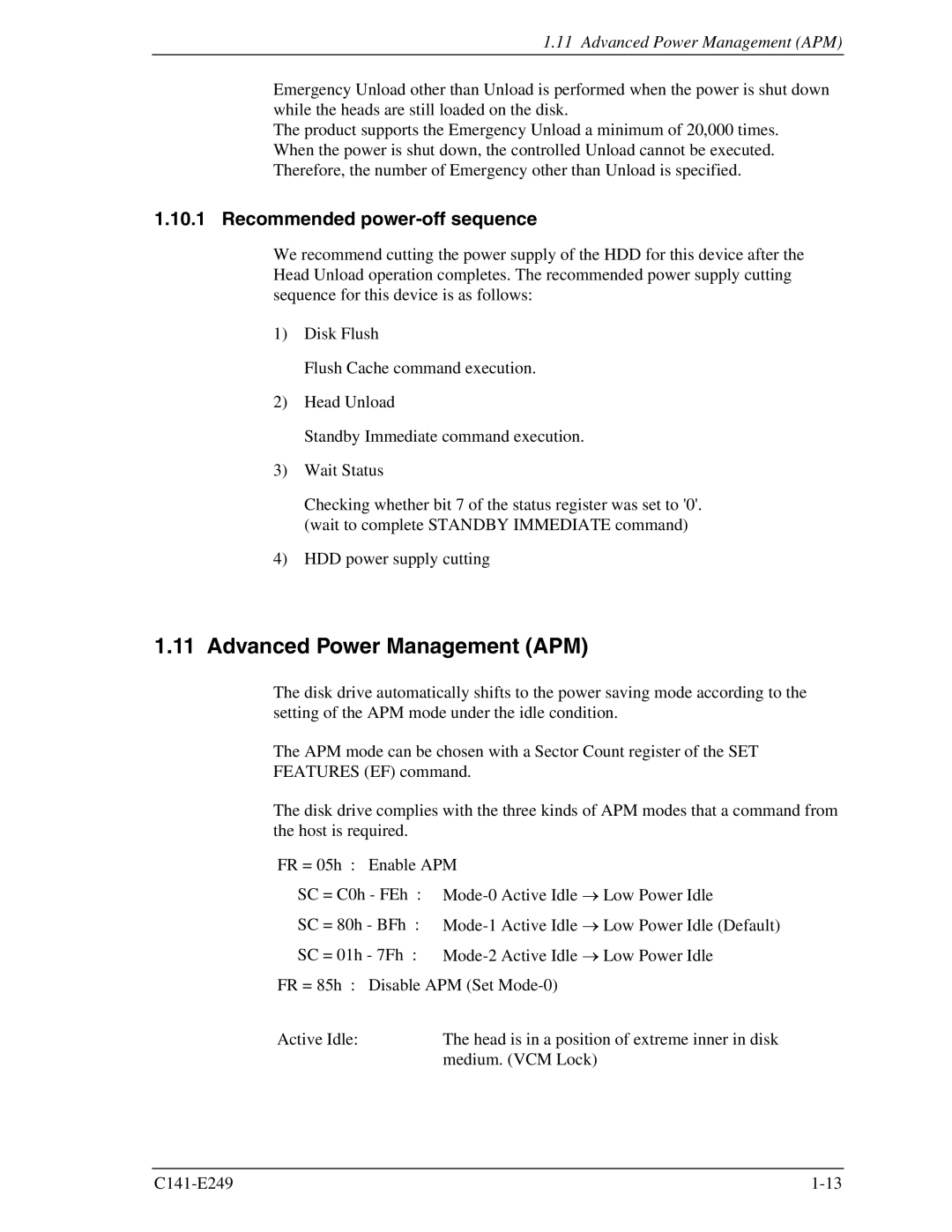 Fujitsu MHW2100BS, MHW2080BS, MHW2120BS, MHW2040BS, MHW2060BS Advanced Power Management APM, Recommended power-off sequence 